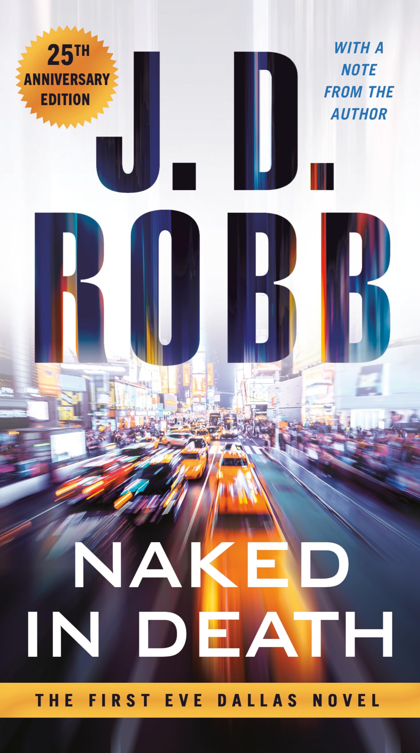 Naked in Death: 25th Anniversary Edition Contemporary literature