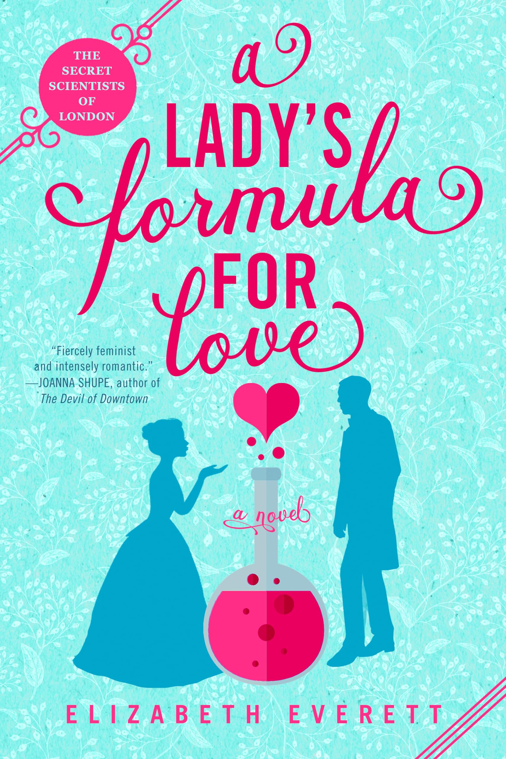 A Lady's Formula for Love (The Secret Scientists of London, Band 1) Historical Fiction