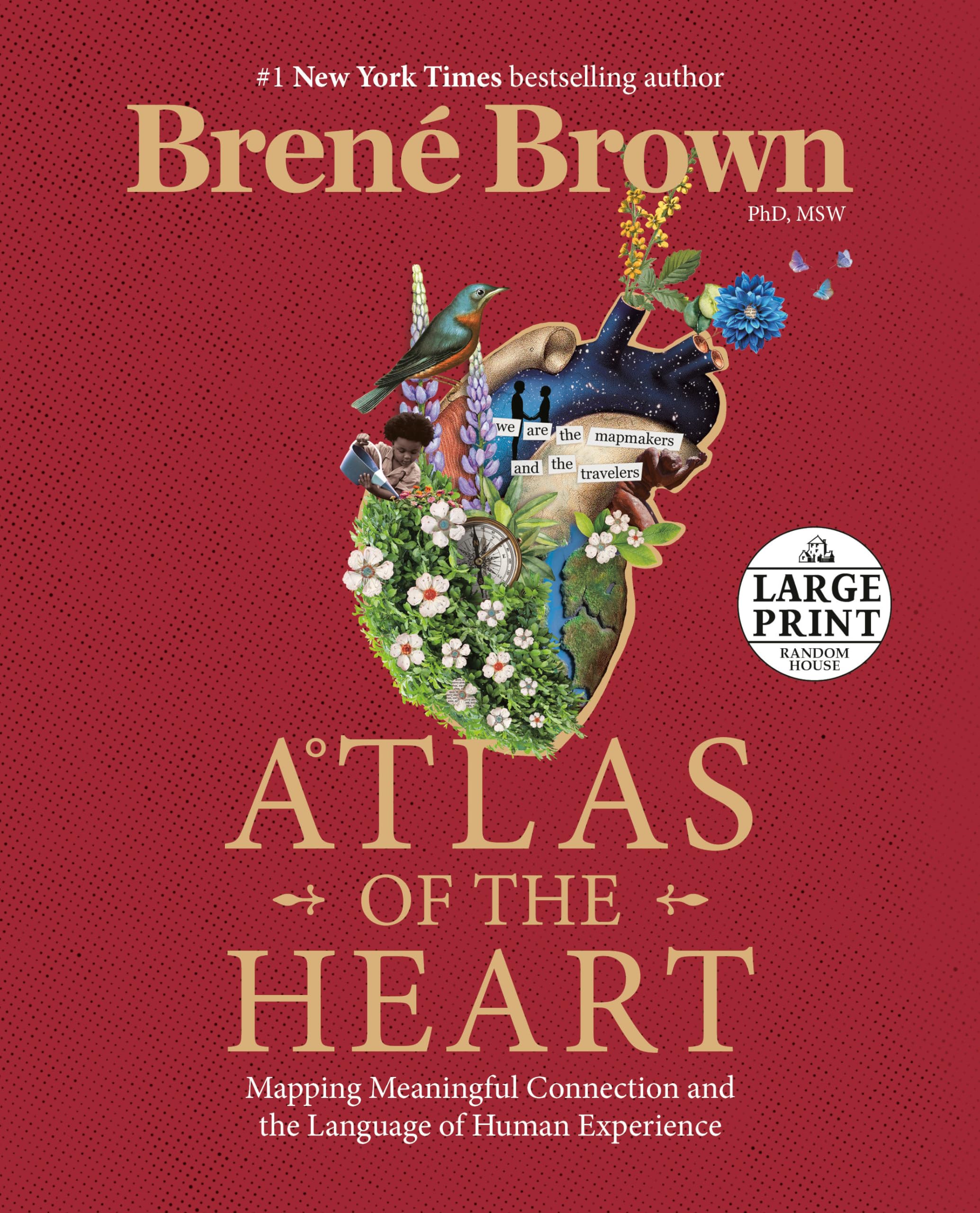 Atlas of the Heart: Mapping Meaningful Connection and the Language of Human Experience (Random House Large Print) Business, Finance & Career
