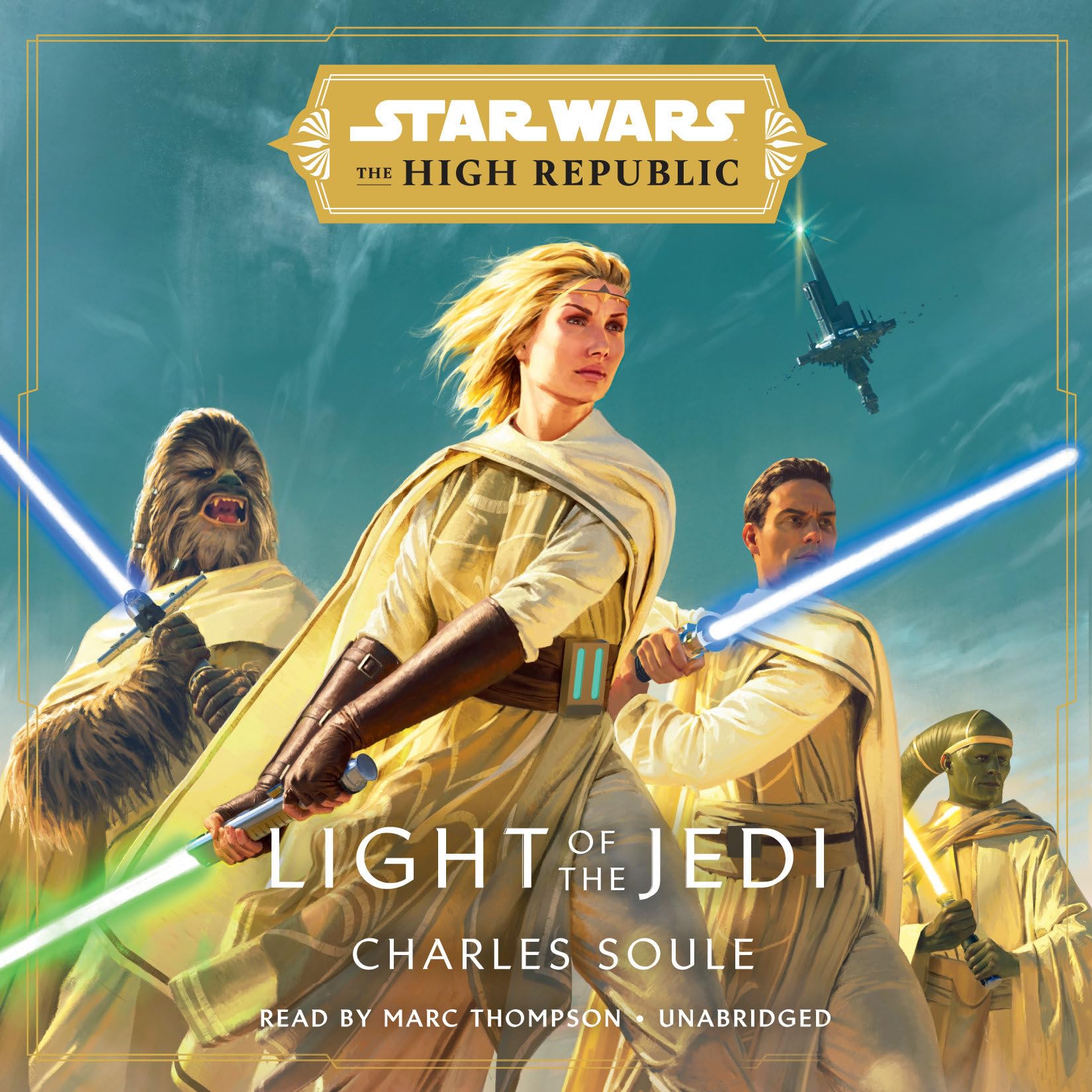 Star Wars: Light of the Jedi (The High Republic): Ungekürzte Ausgabe (Star Wars: The High Republic, Band 1) Action & Adventure