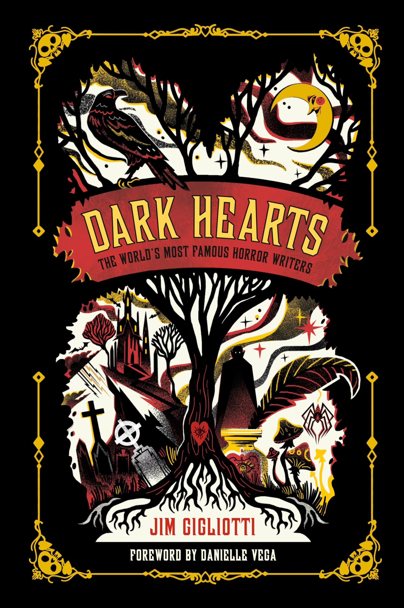 Dark Hearts: The World's Most Famous Horror Writers Novels & Short Stories