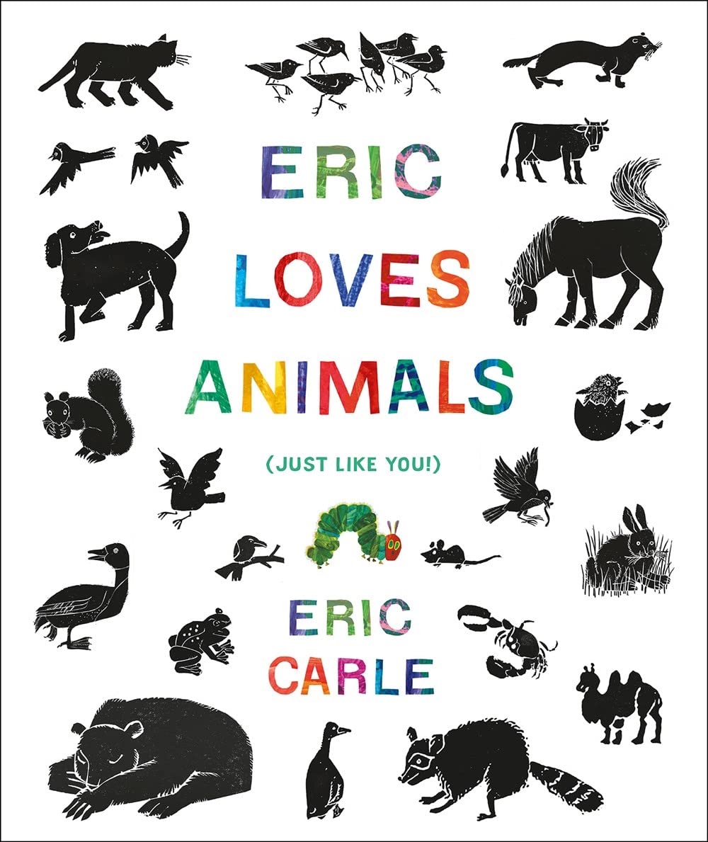 Eric Loves Animals: (Just Like You!) (The World of Eric Carle) Parents & Children