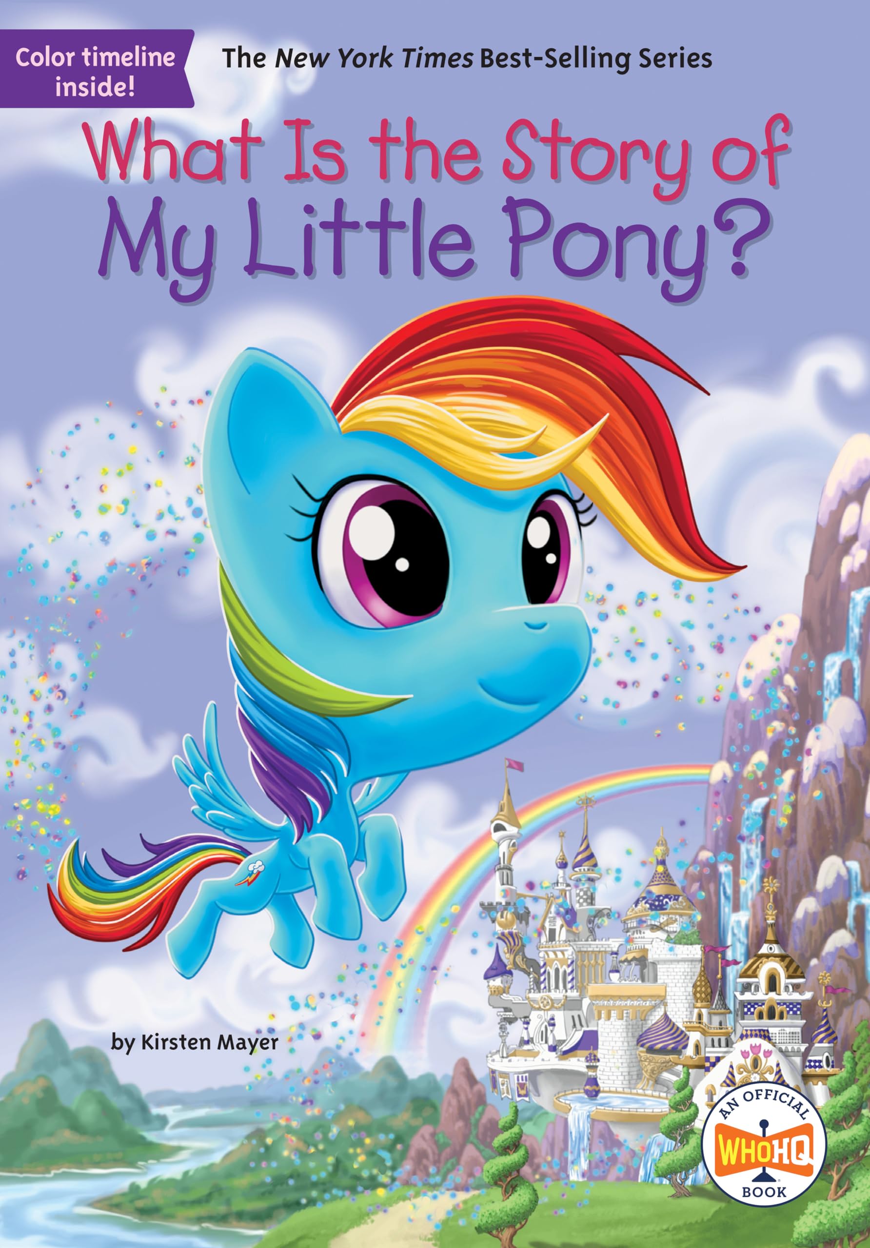 What Is the Story of My Little Pony? Non-fiction