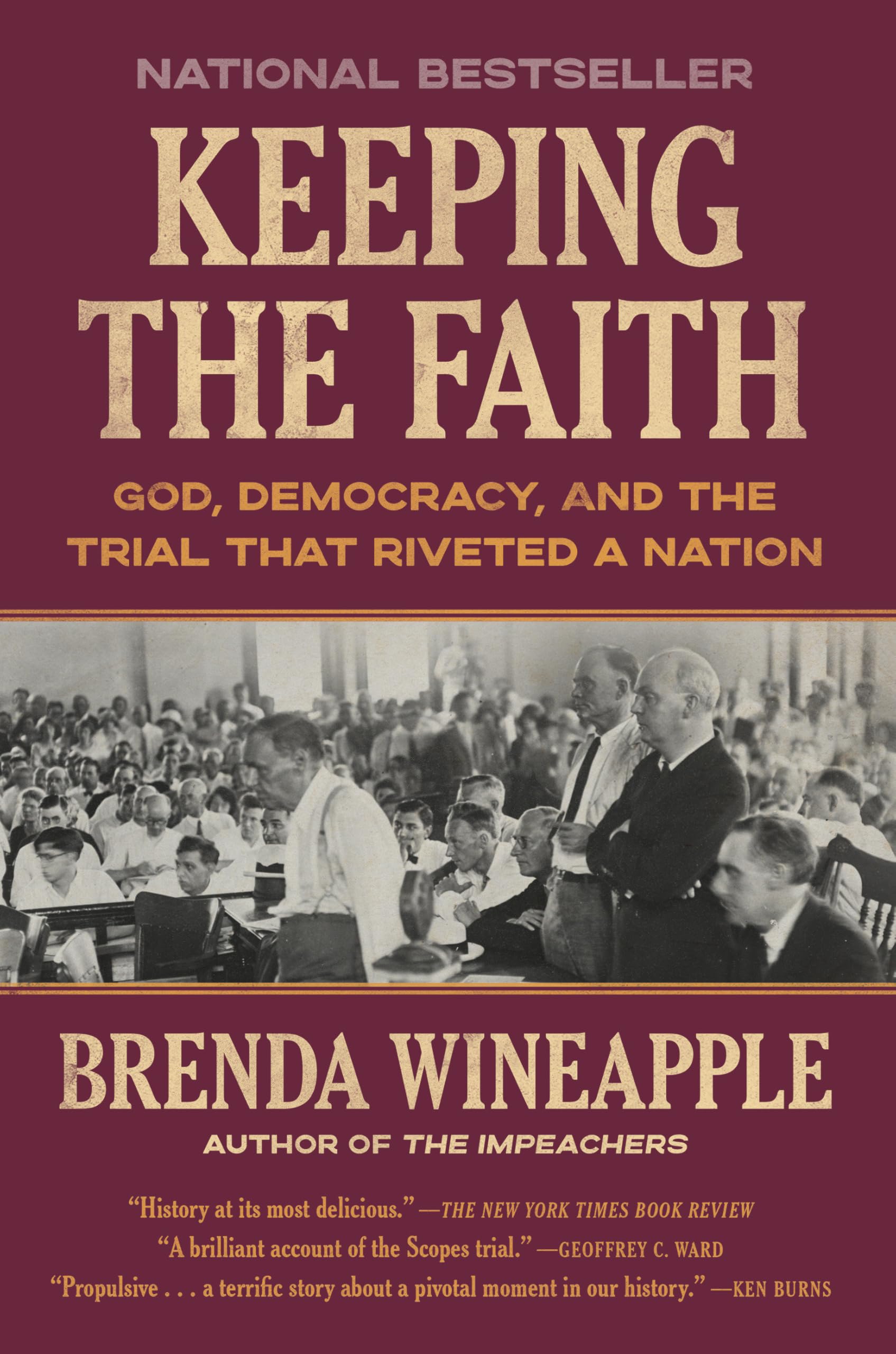 Keeping the Faith: God, Democracy, and the Trial That Riveted a Nation Science