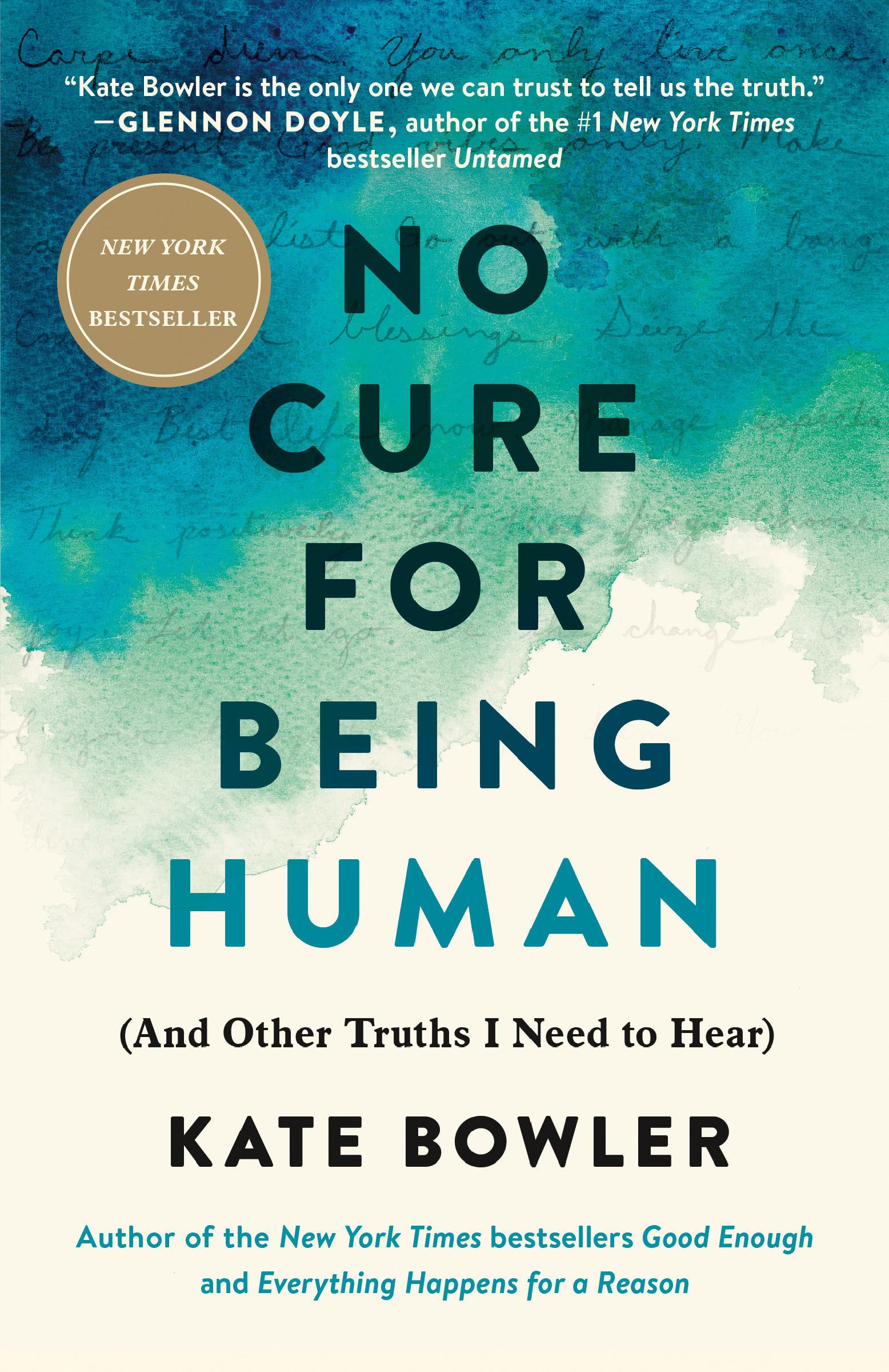 No Cure for Being Human: (And Other Truths I Need to Hear) Art & Literature
