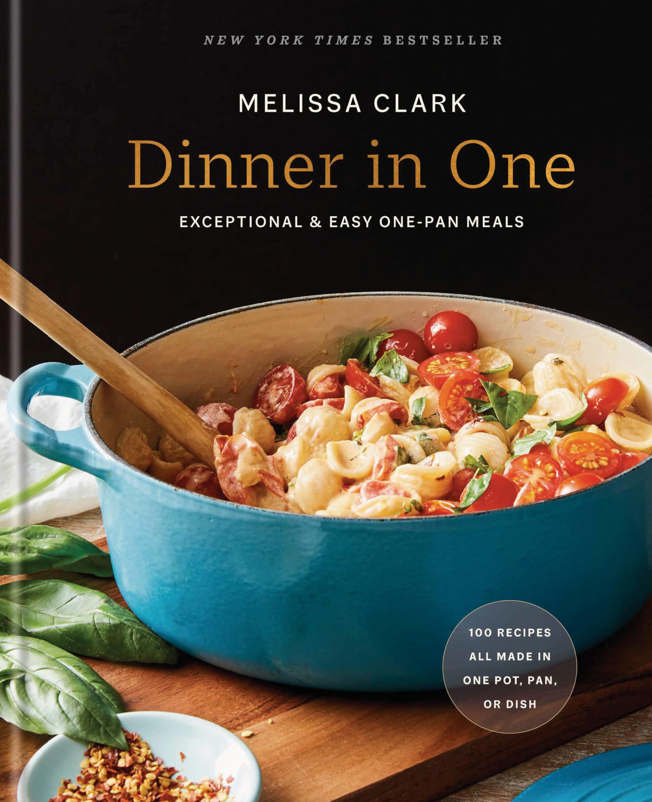Dinner in One: Exceptional & Easy One-Pan Meals: A Cookbook Leisure, Home & Garden