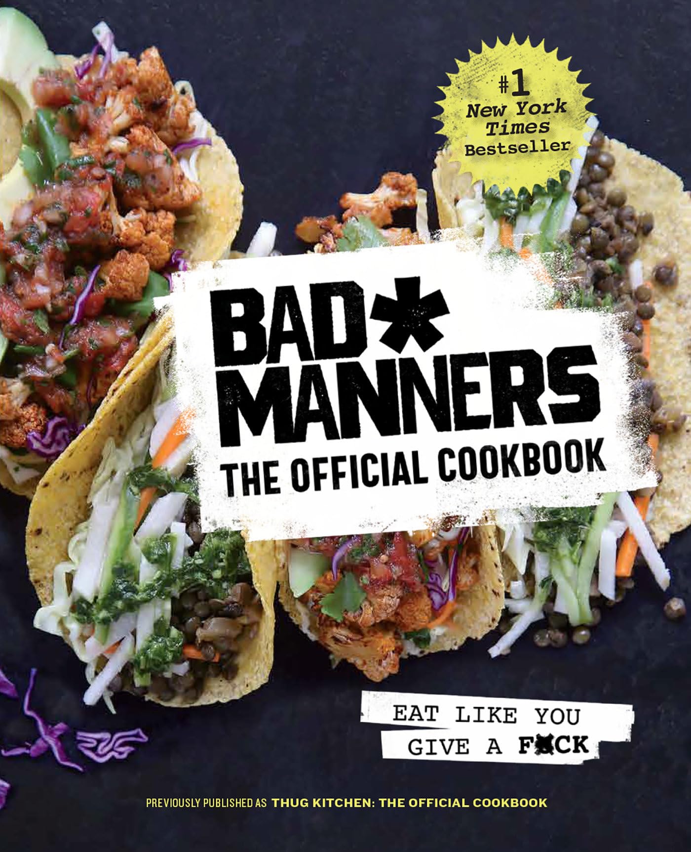 Bad Manners: The Official Cookbook Cooking & Enjoying