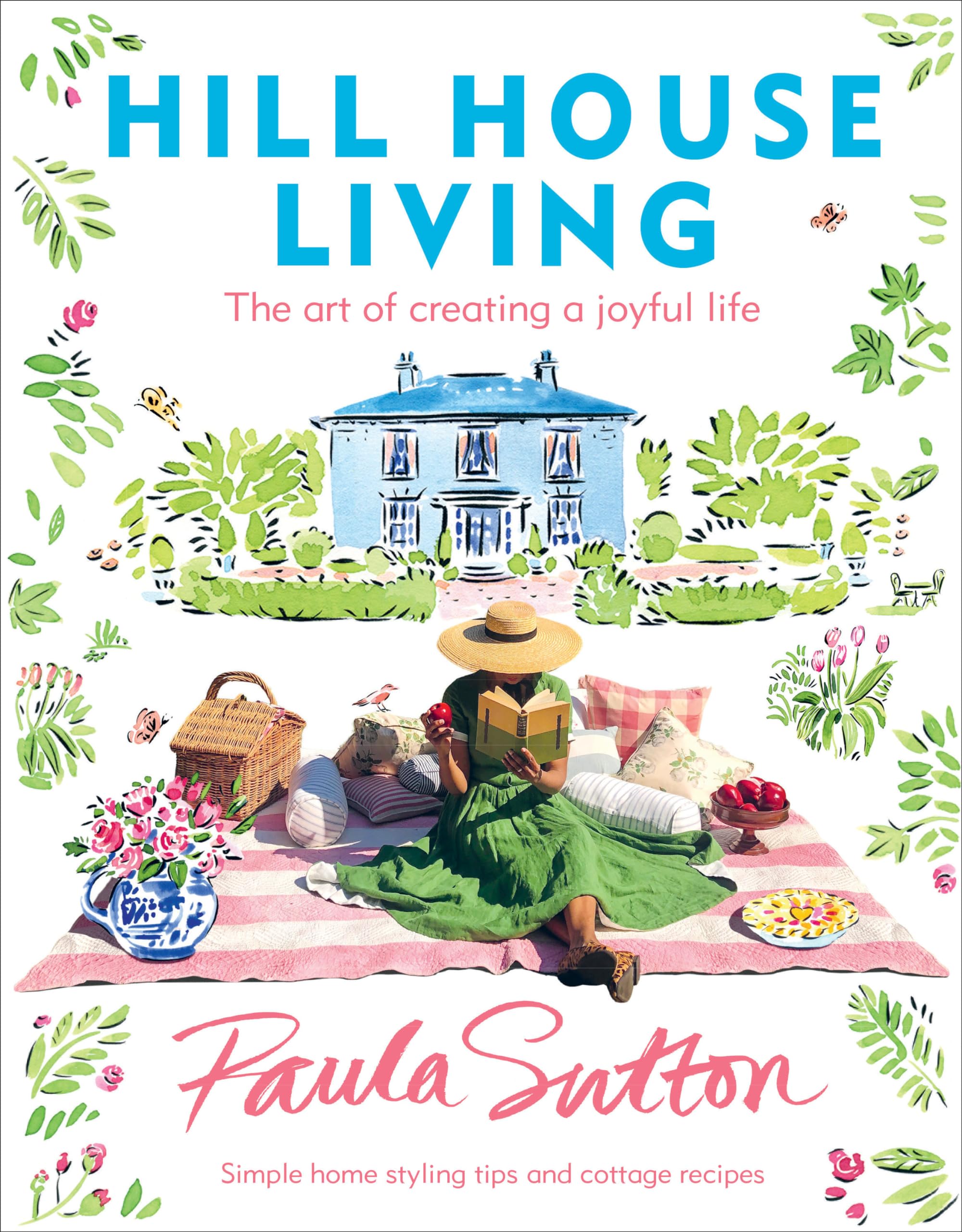 Hill House Living: The Art of Creating a Joyful Life Hobbies & Crafts