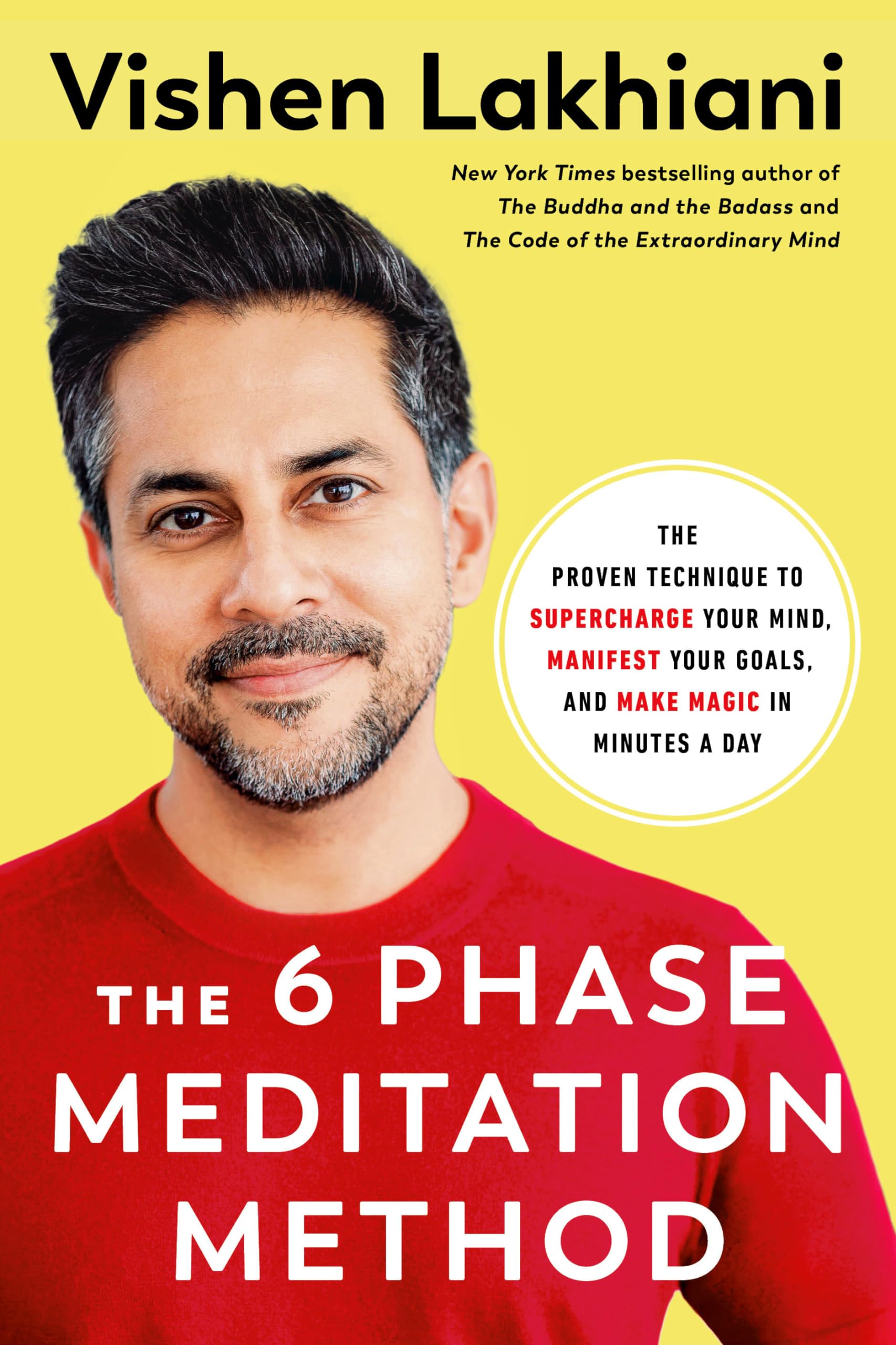 The 6 Phase Meditation Method: The Proven Technique to Supercharge Your Mind, Manifest Your Goals, and Make Magic in Minutes a Day Business, Finance & Career