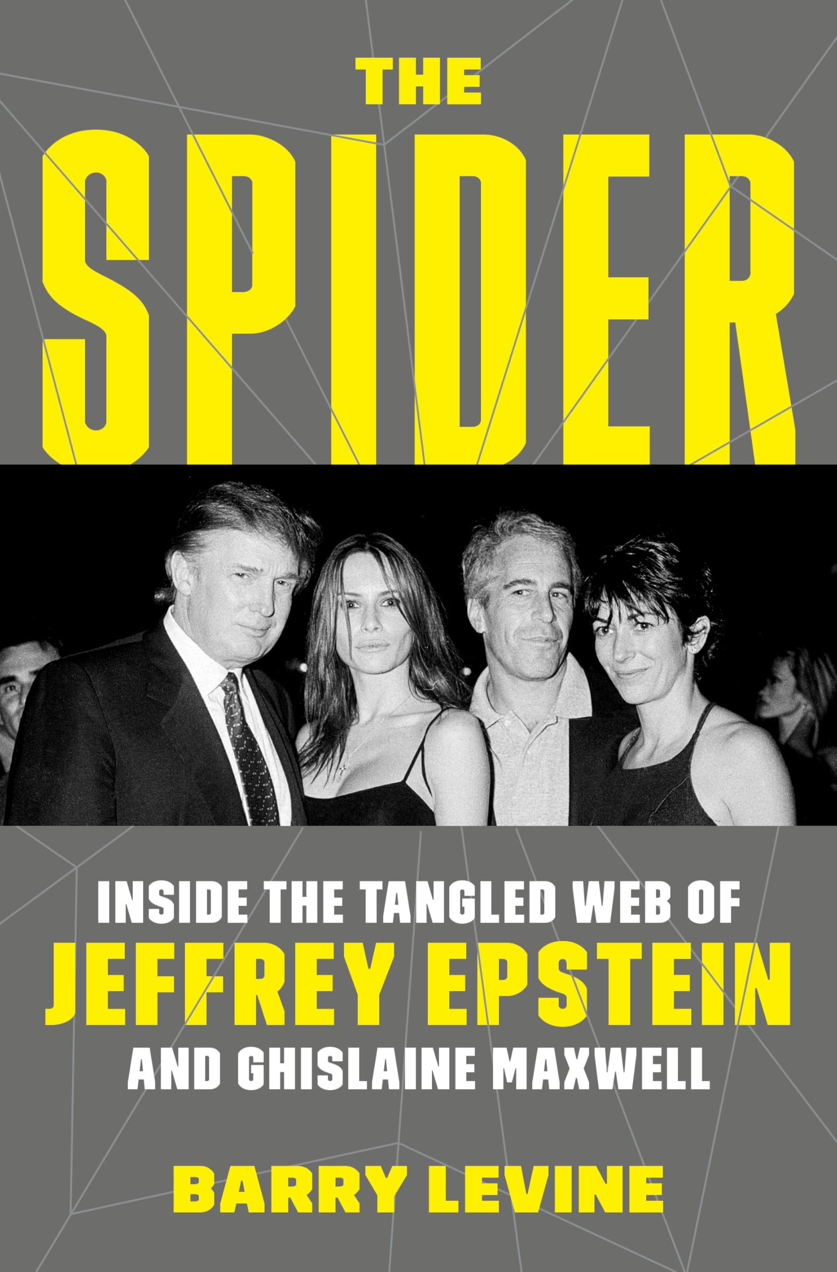 The Spider: Inside the Criminal Web of Jeffrey Epstein and Ghislaine Maxwell Psychology
