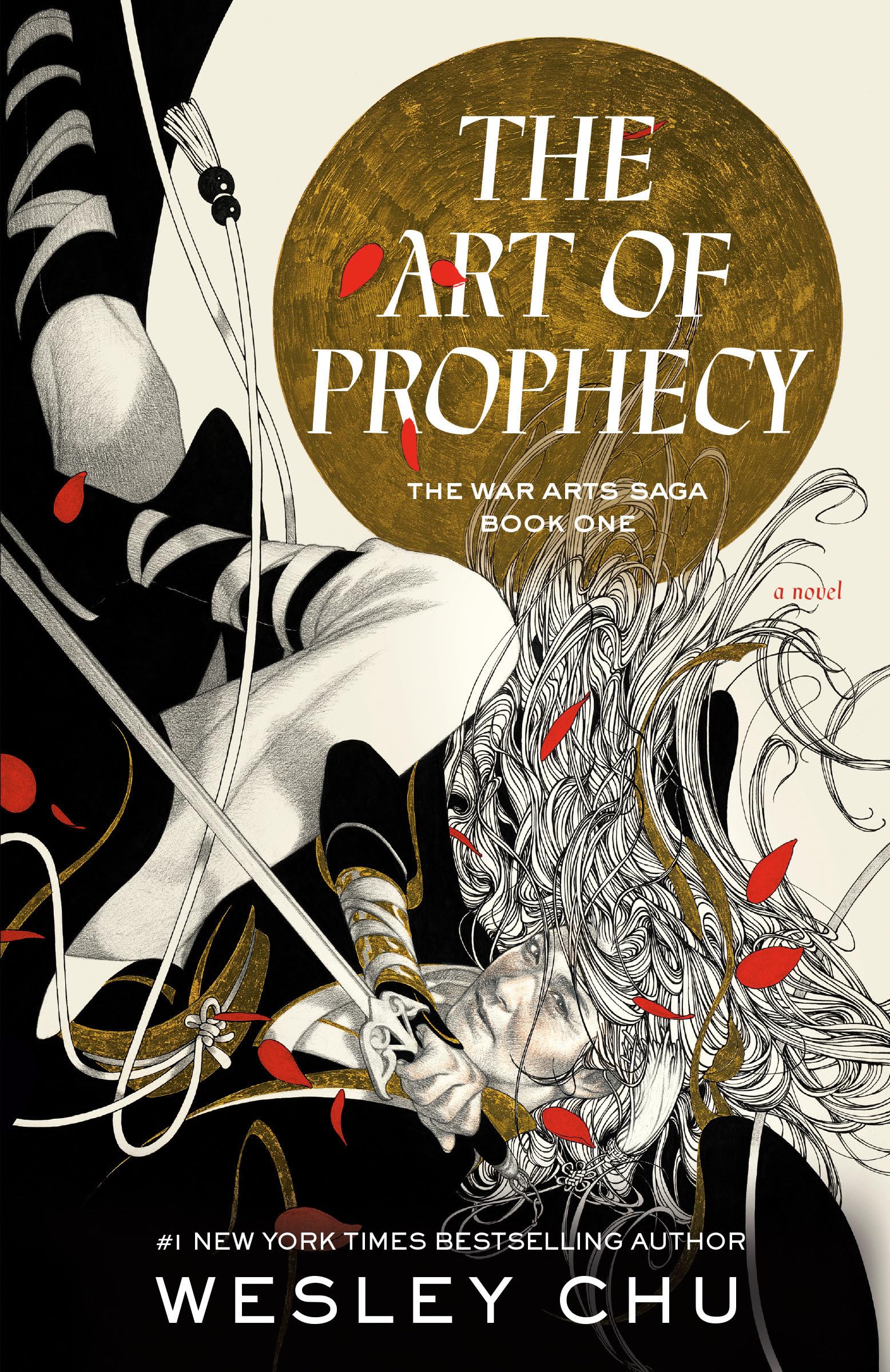 The Art of Prophecy: A Novel (The War Arts Saga, Band 1) Action & Adventure
