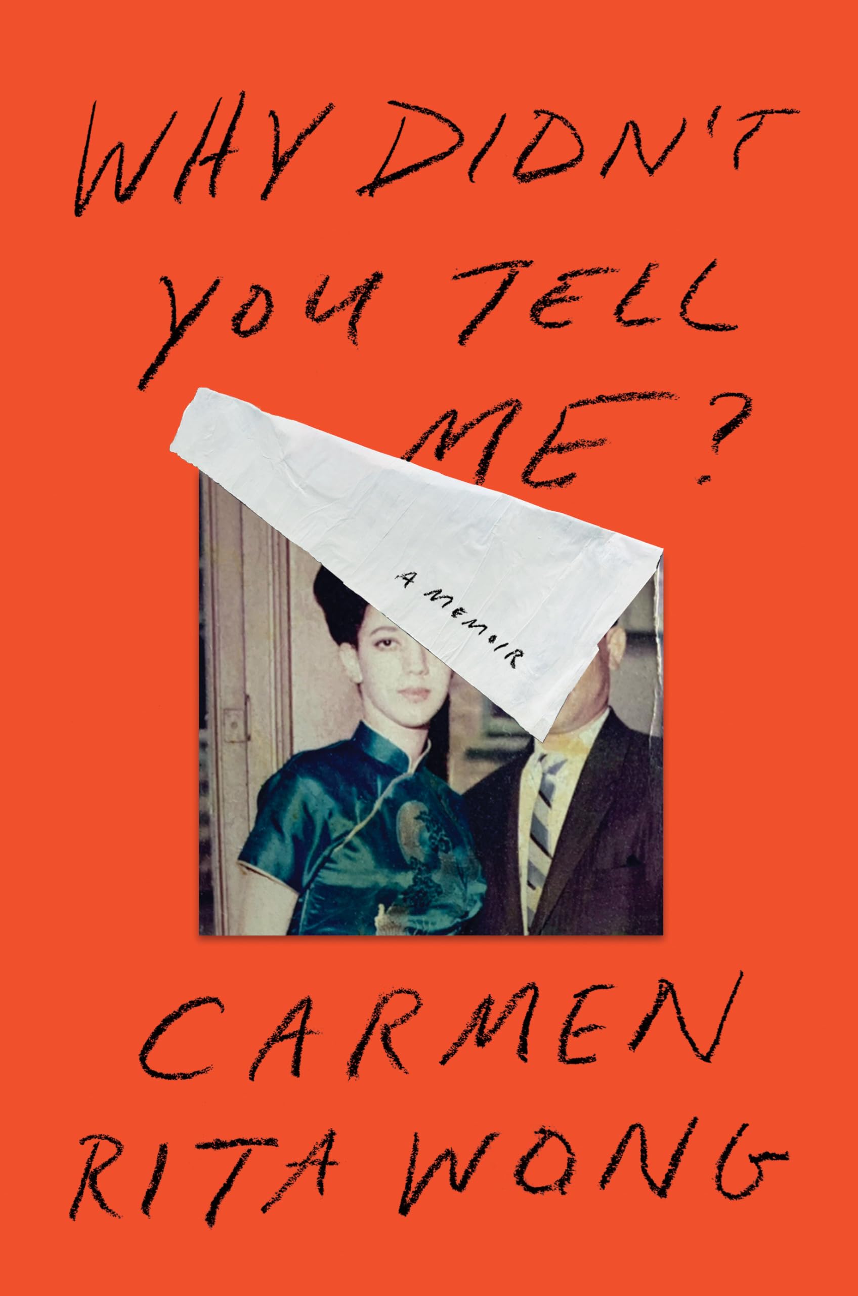 Why Didn't You Tell Me?: A Memoir Books