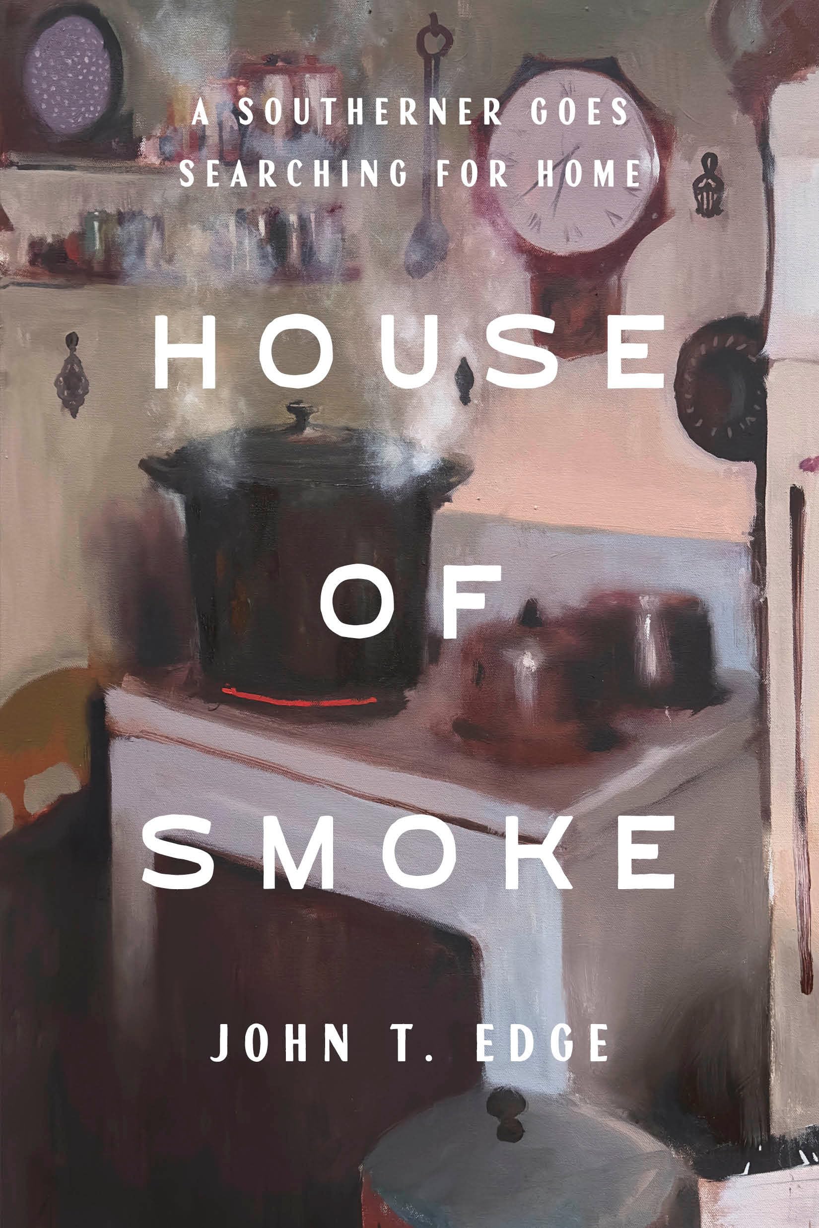 House of Smoke: A Southerner Goes Searching for Home Social Sciences
