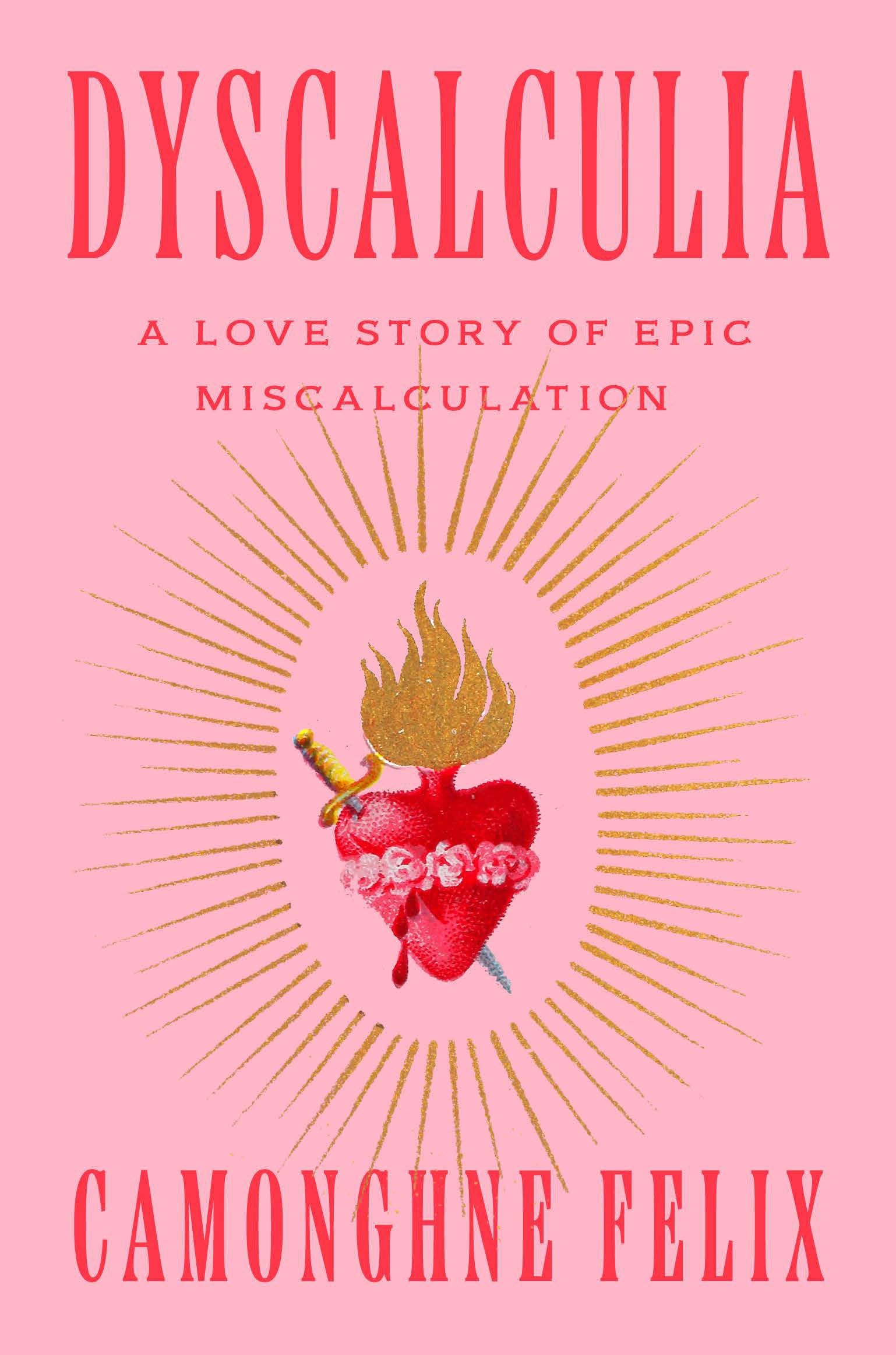 Dyscalculia: A Love Story of Epic Miscalculation book