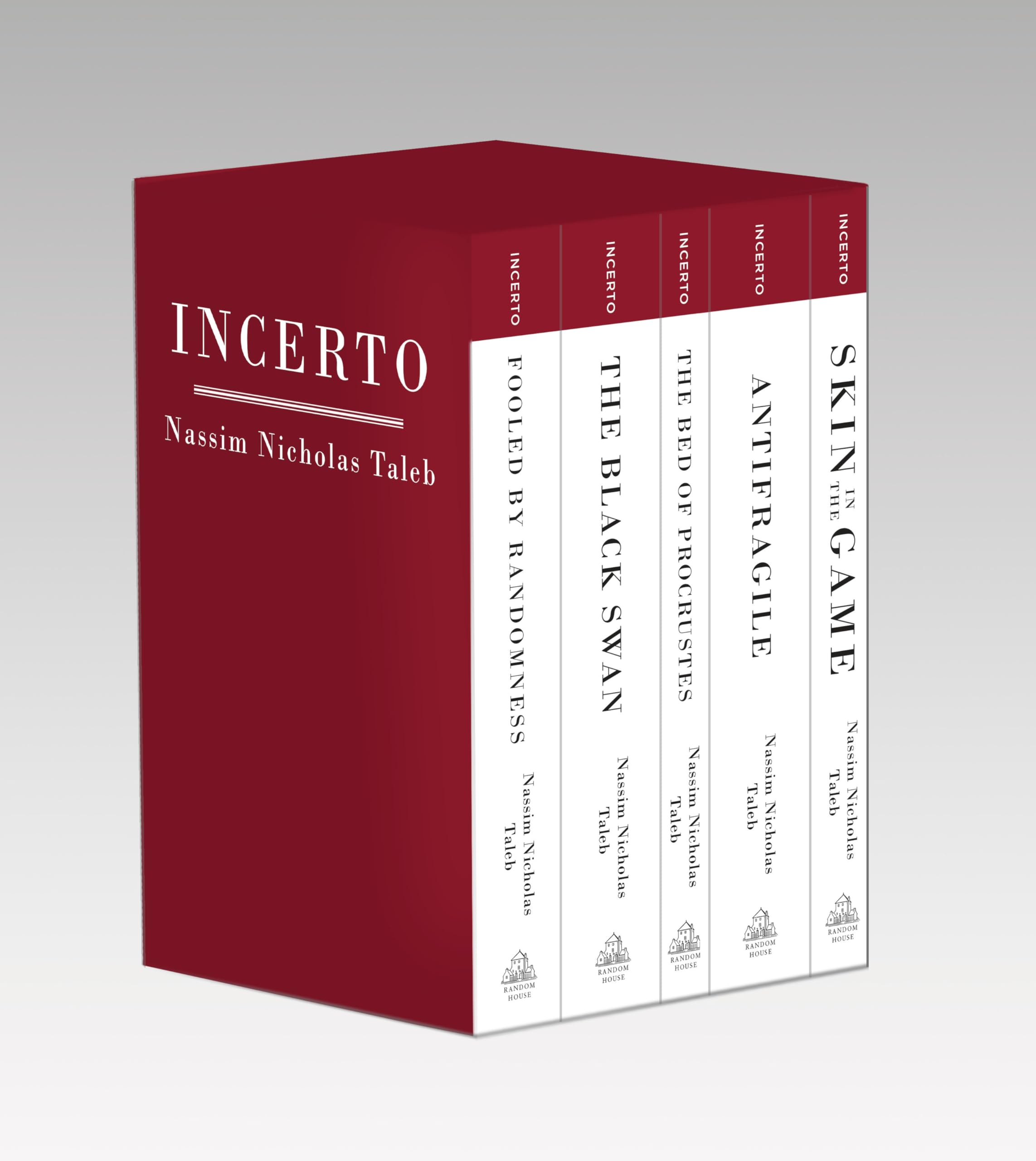 Incerto: Fooled by Randomness, The Black Swan, The Bed of Procrustes, Antifragile, Skin in the Game Philosophy