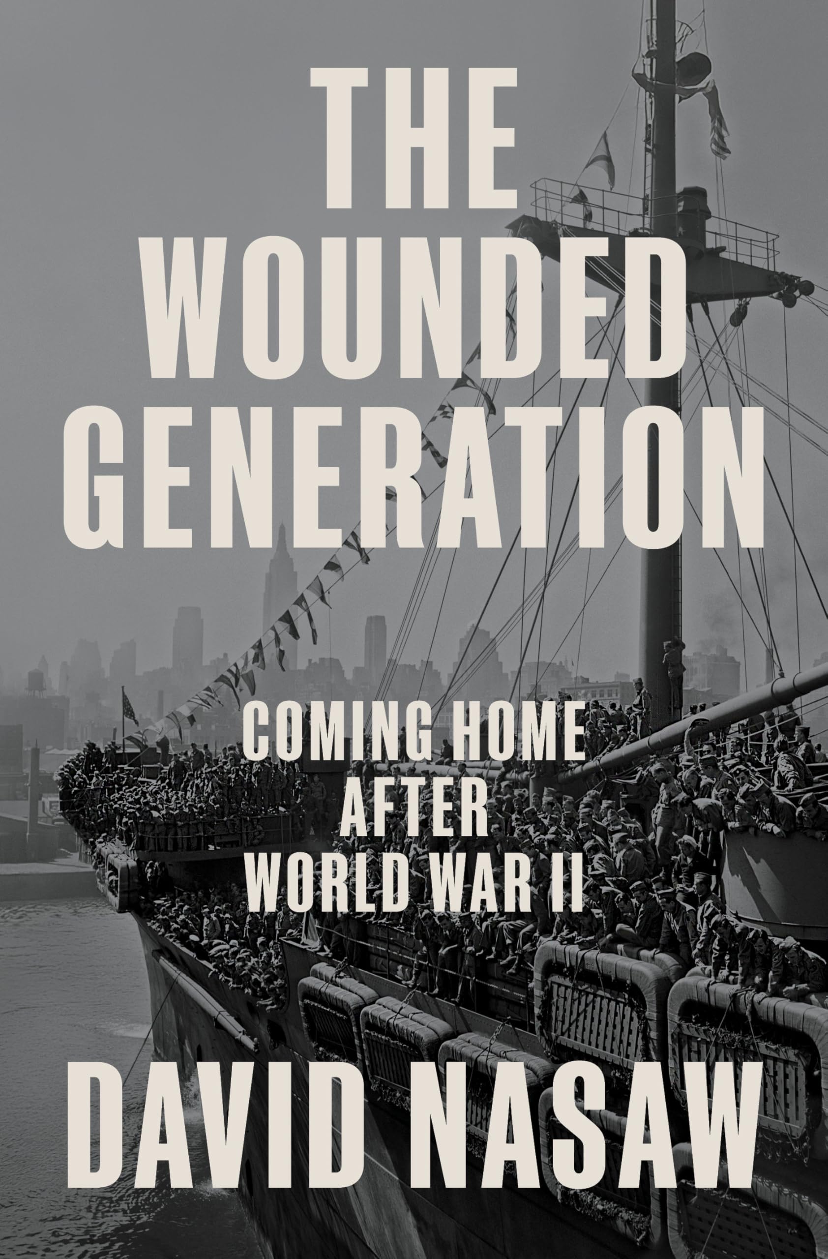 The Wounded Generation: Coming Home After World War II Politics & History