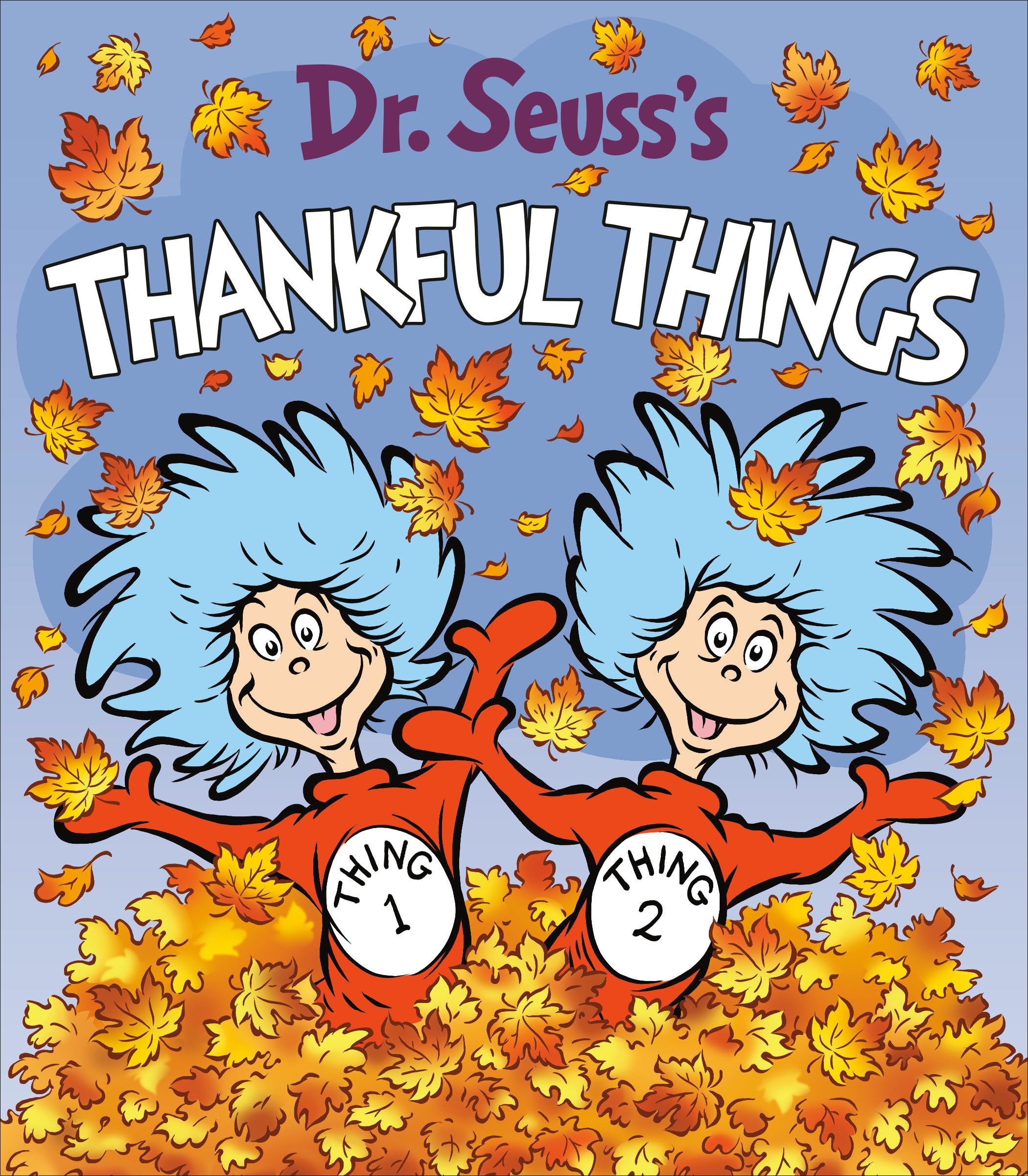 Dr. Seuss's Thankful Things (Dr. Seuss's Things Board Books) Parents & Children