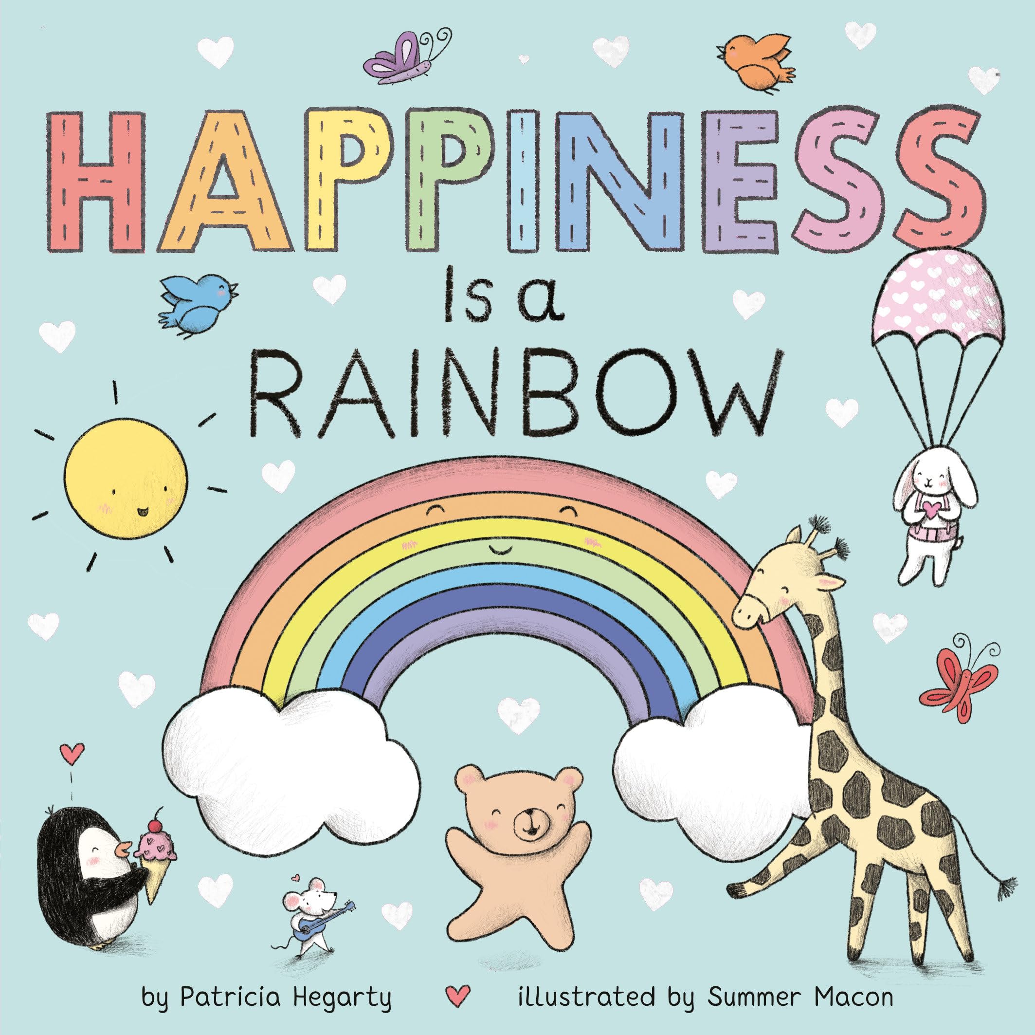 Happiness Is a Rainbow (Books of Kindness) Parents & Children