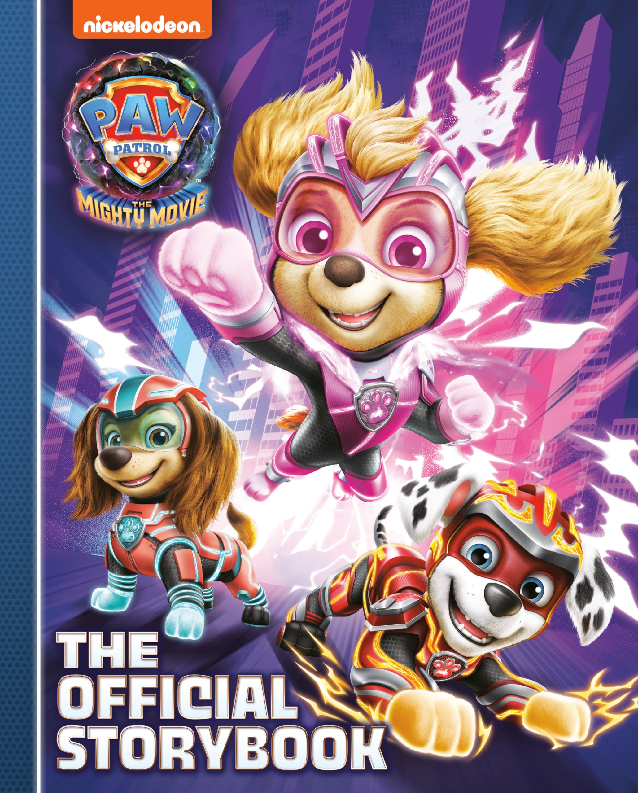 Paw Patrol: The Mighty Movie: The Official Storybook Novels & Short Stories
