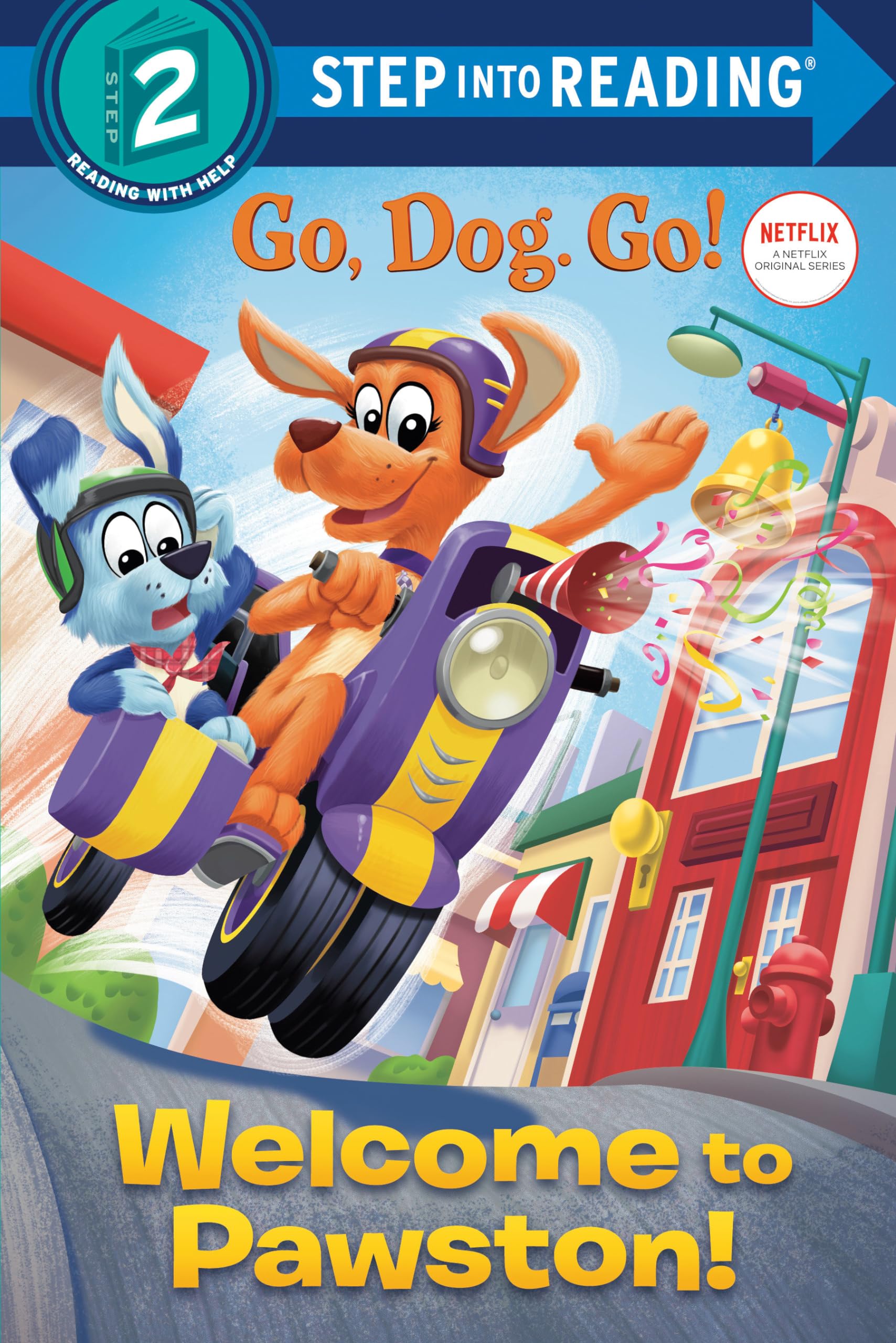 Welcome to Pawston! (Netflix: Go, Dog. Go!) (Step into Reading) Novels & Short Stories