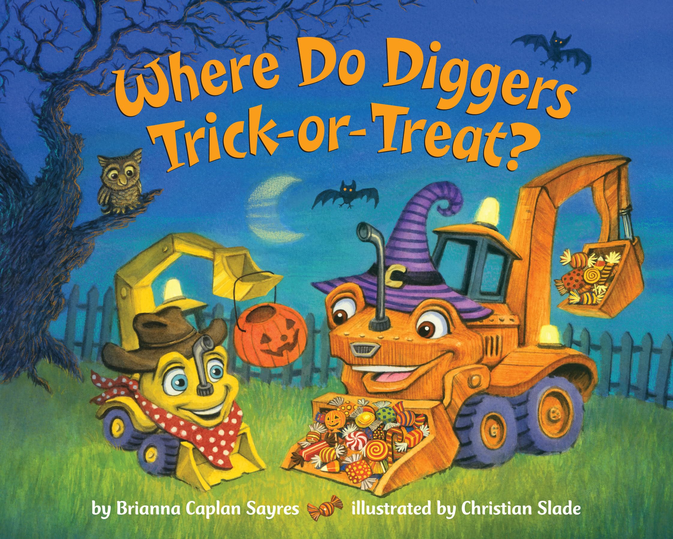 Where Do Diggers Trick-or-Treat?: A Halloween Book for Kids and Toddlers (Where Do...Series) Parents & Children