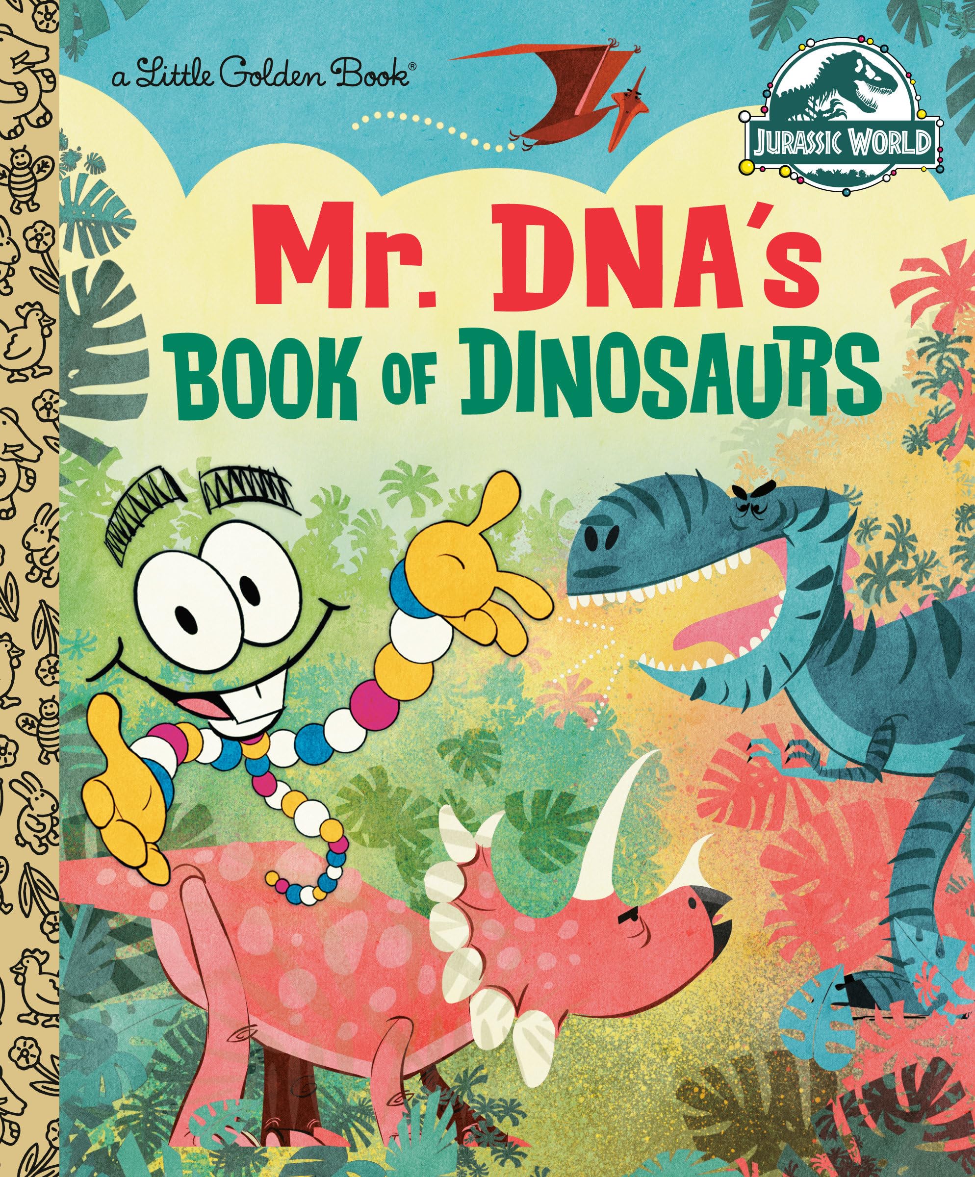 Mr. Dna's Book of Dinosaurs (Jurassic World) book