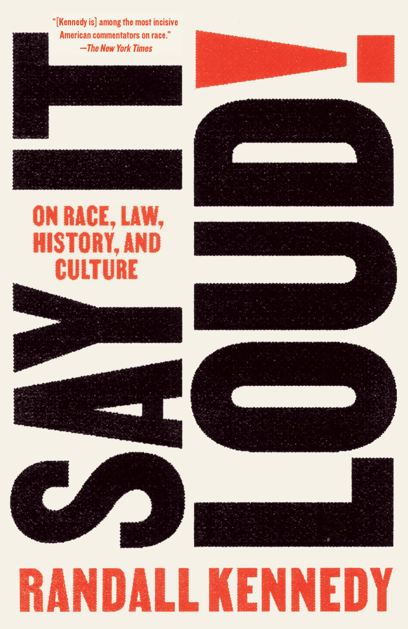 Say It Loud!: On Race, Law, History, and Culture Law
