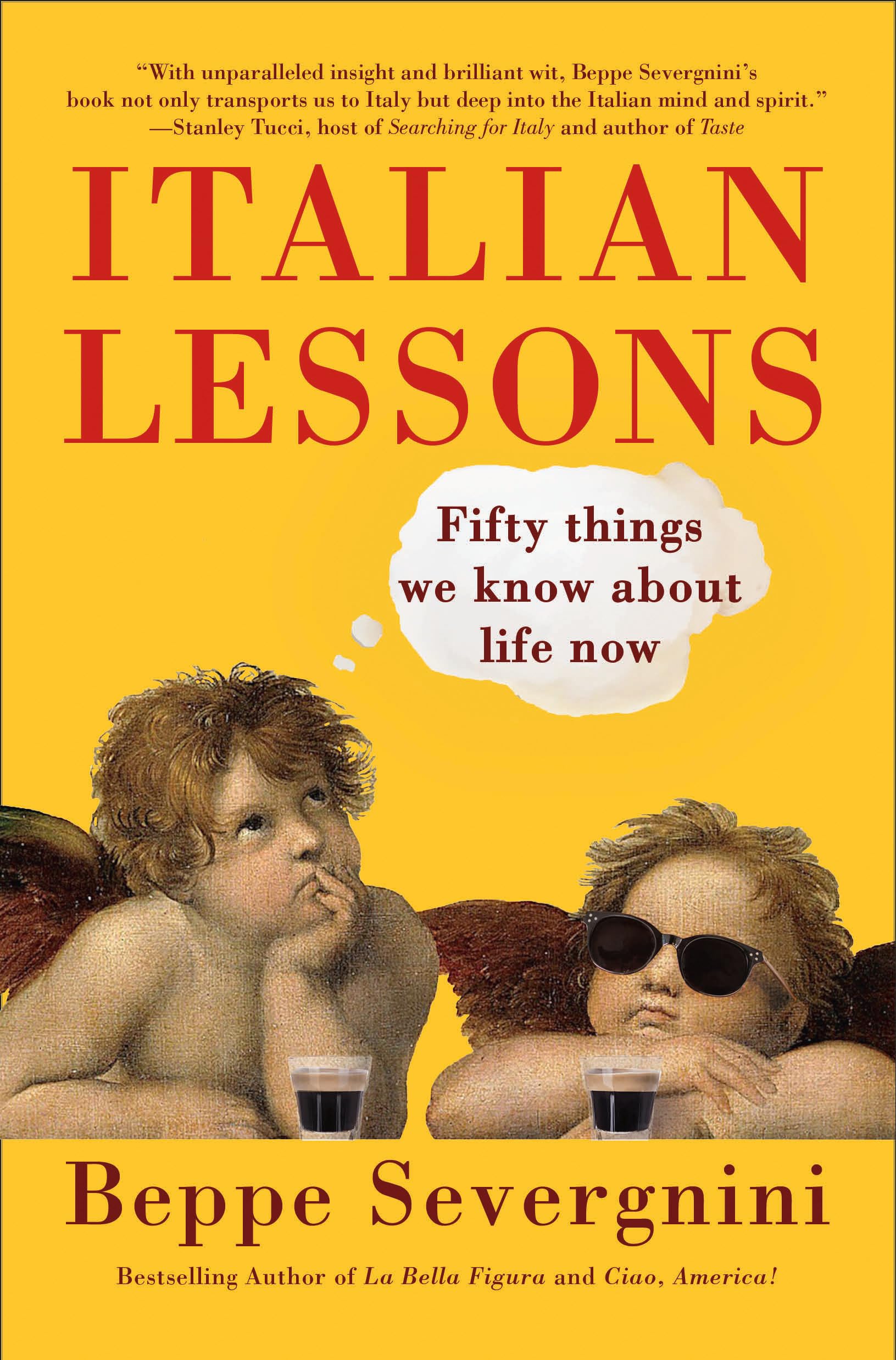 Italian Lessons: Fifty Things We Know About Life Now General education