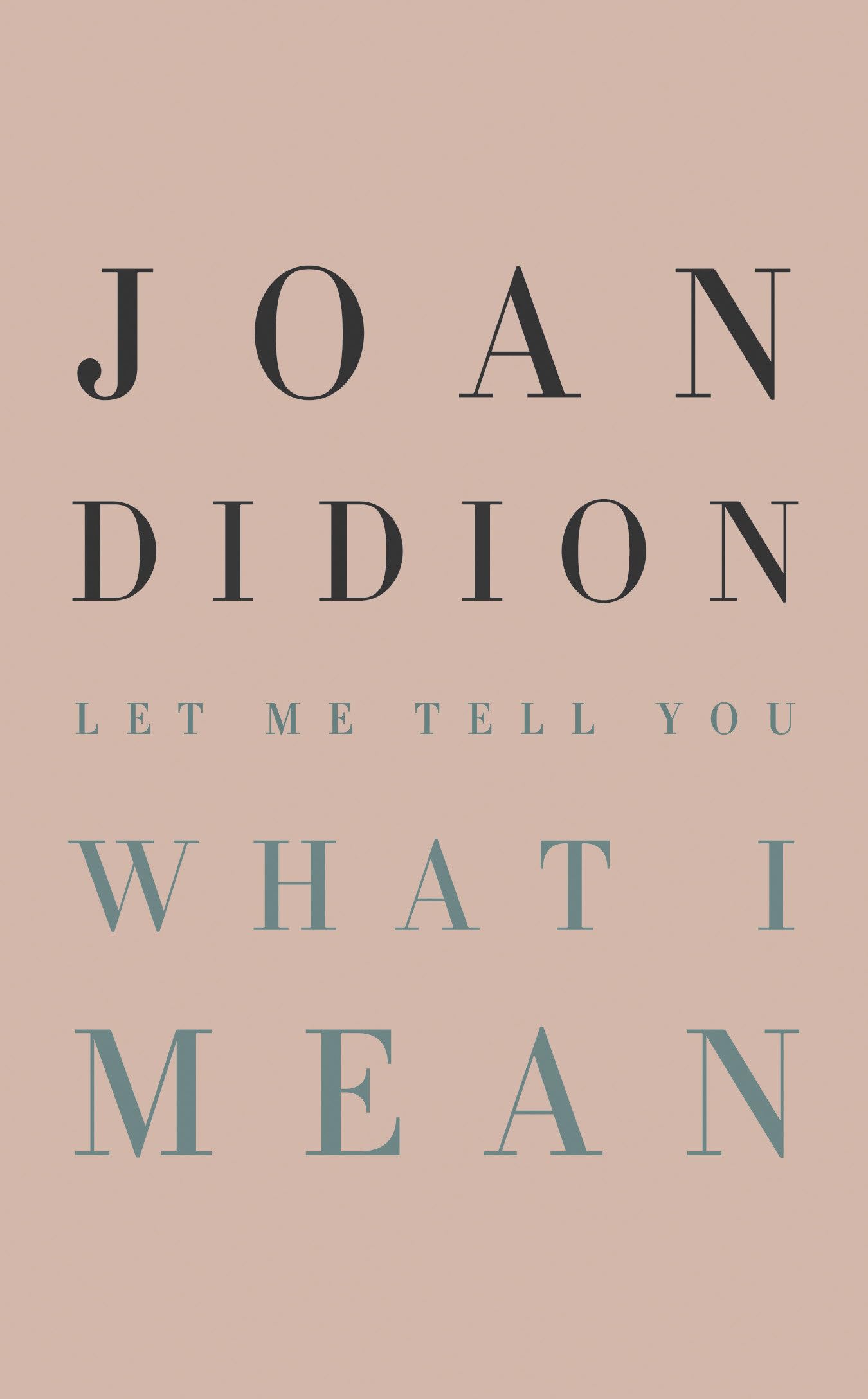 Let Me Tell You What I Mean Essays & Short Stories