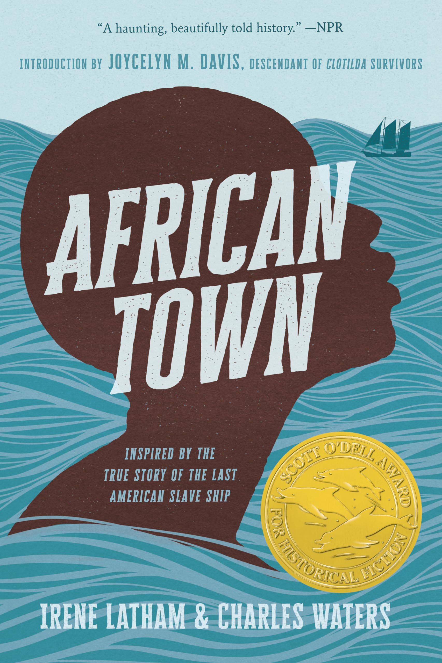 African Town: Inspired by the True Story of the Last American Slave Ship Fiction