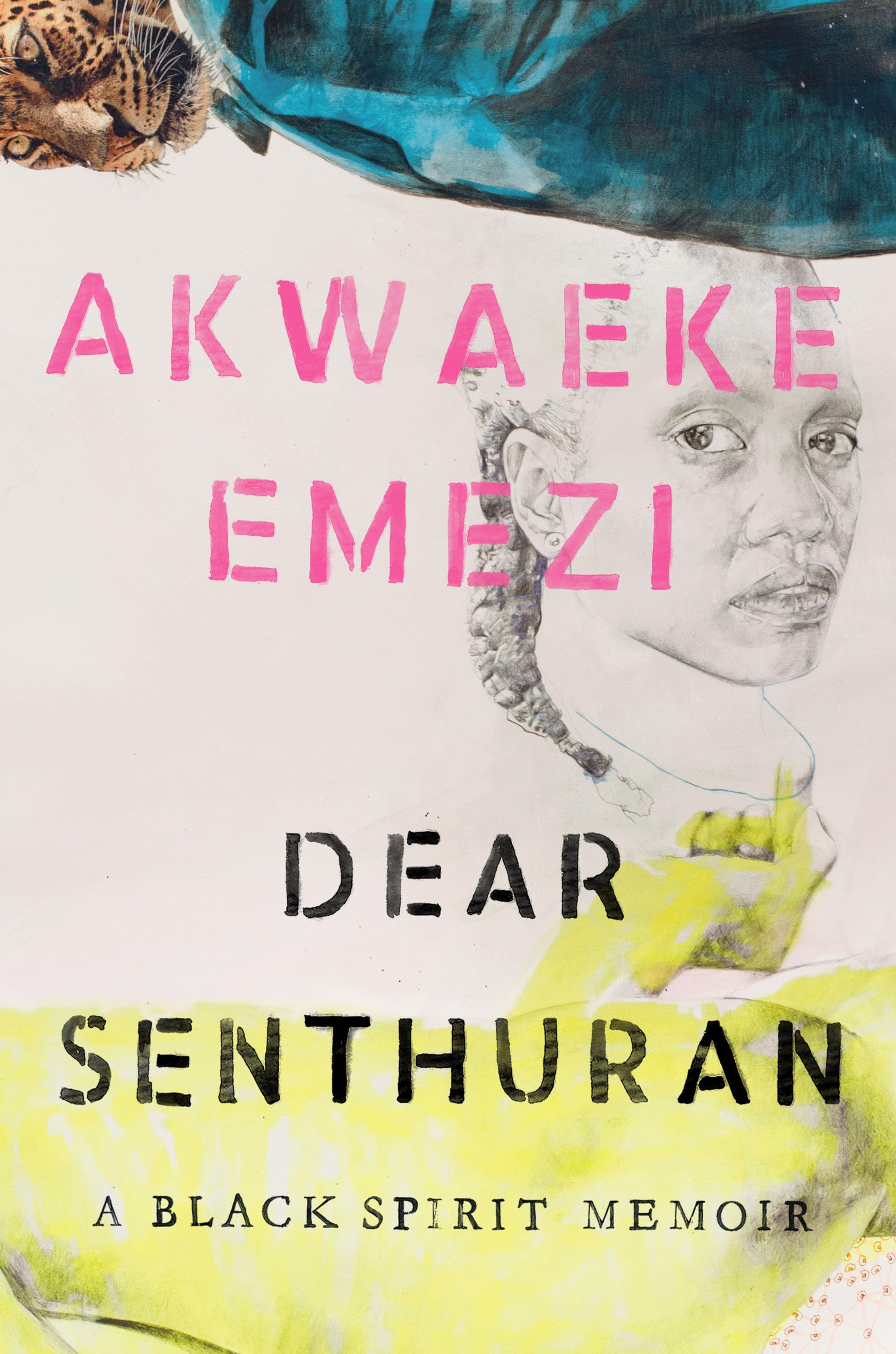 Dear Senthuran: A Black Spirit Memoir Books