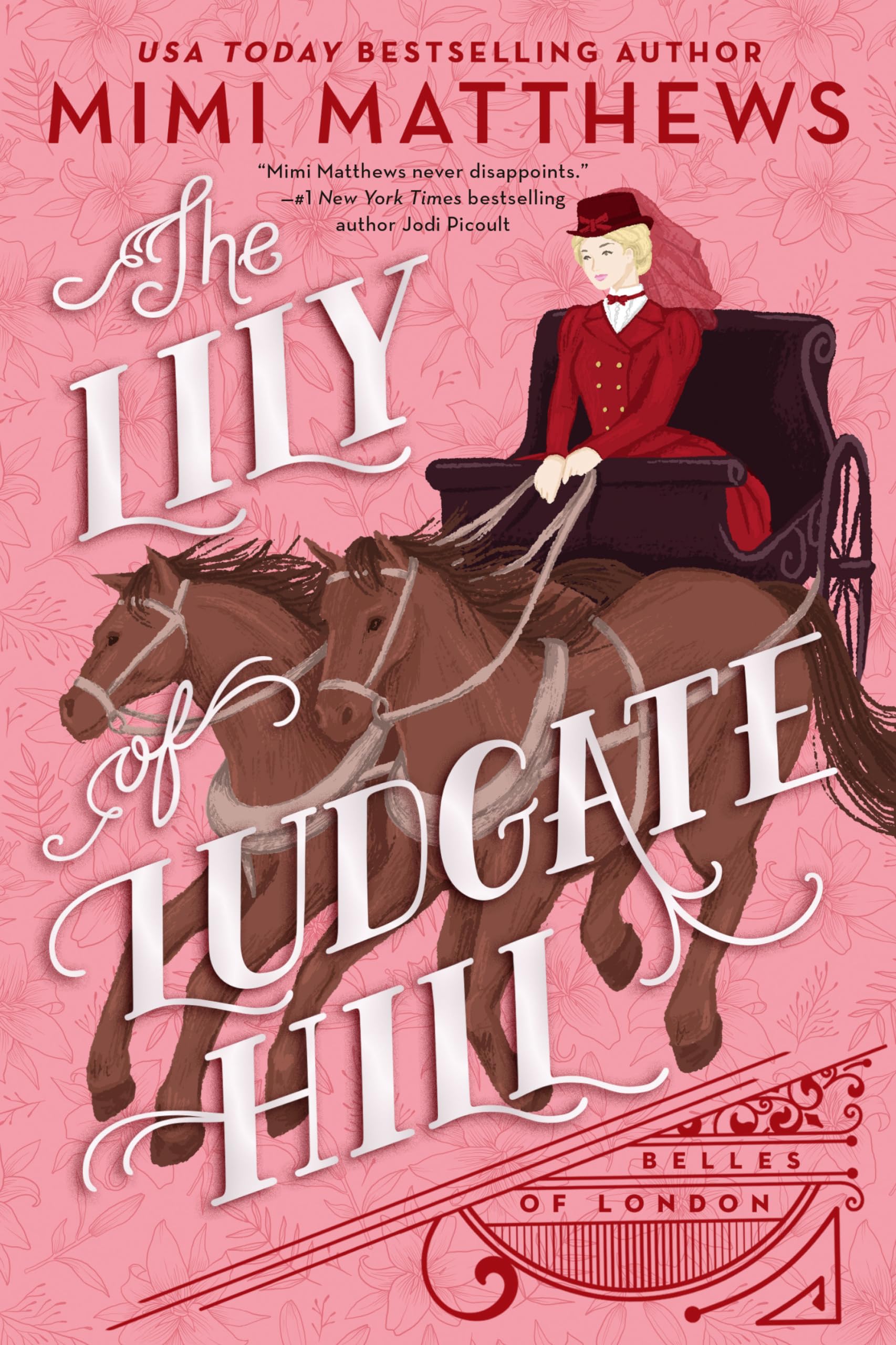 The Lily of Ludgate Hill (Belles of London, Band 3) Historical Fiction