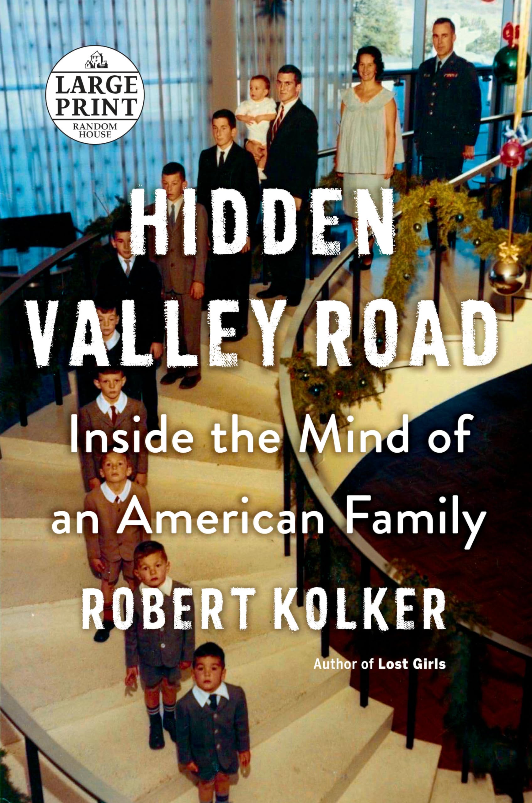 Hidden Valley Road: Inside the Mind of an American Family Science