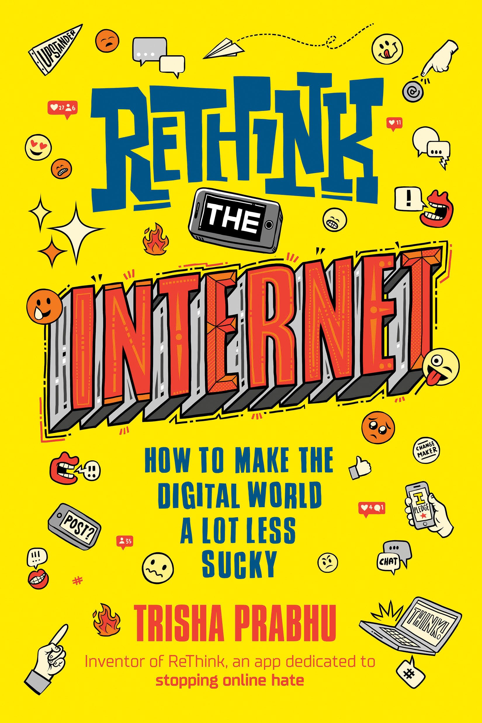 ReThink the Internet: How to Make the Digital World a Lot Less Sucky Non-fiction