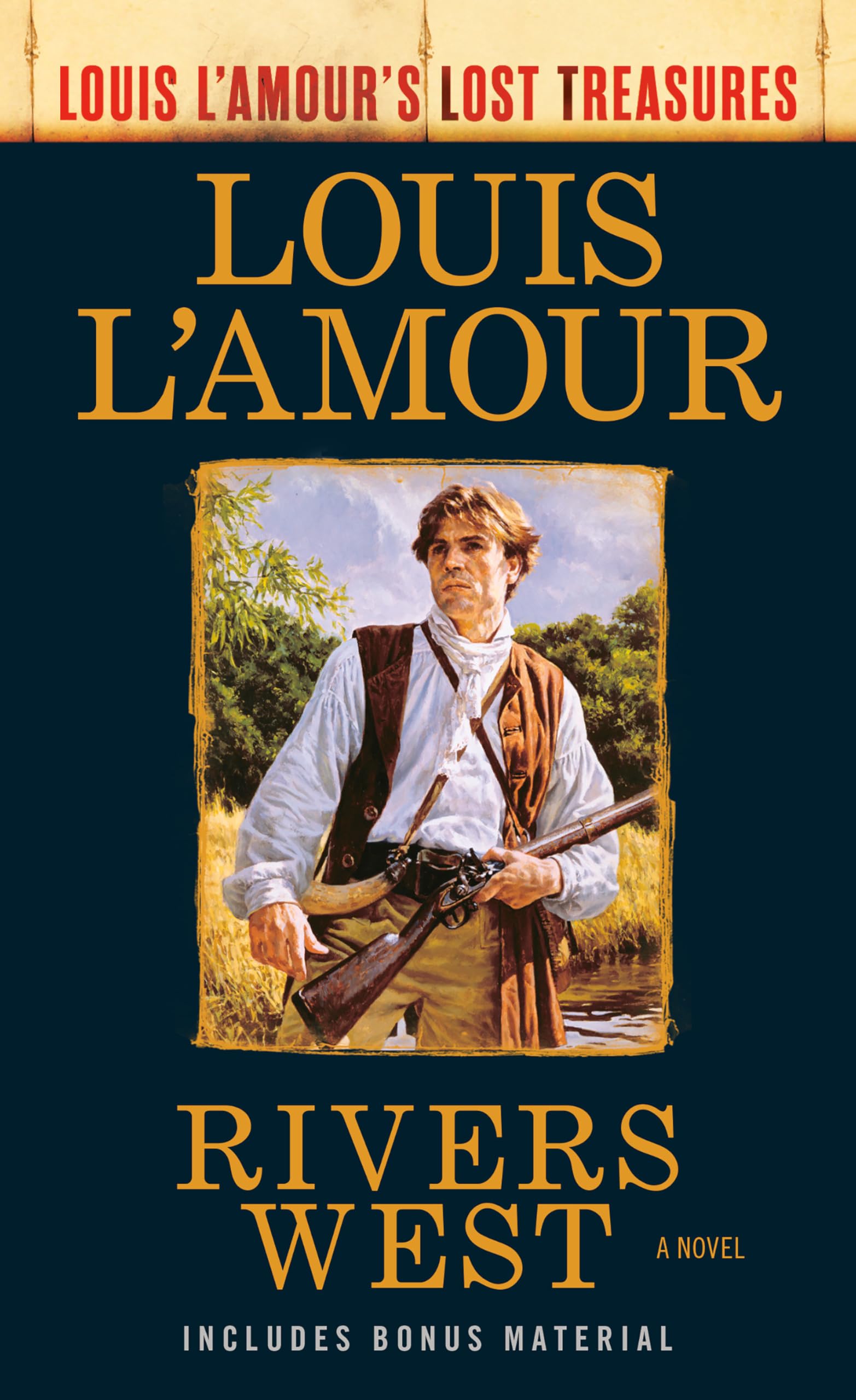 Rivers West (Louis L'Amour's Lost Treasures): A Novel Action & Adventure