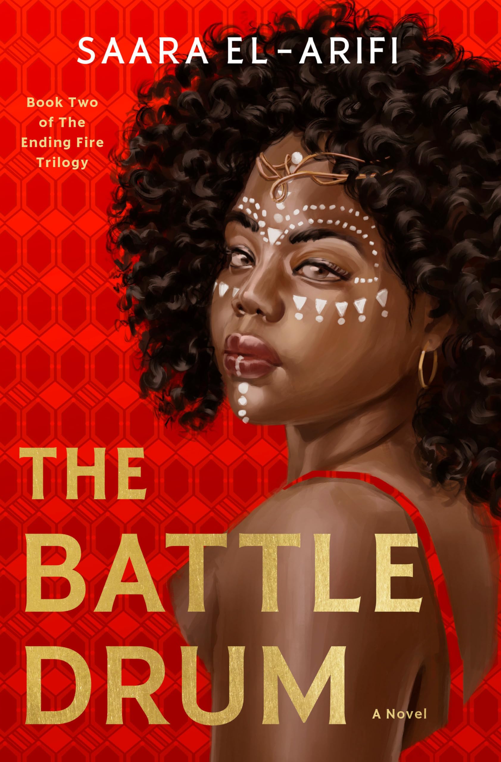 The Battle Drum: A Novel (The Ending Fire Trilogy, Band 2) Contemporary literature