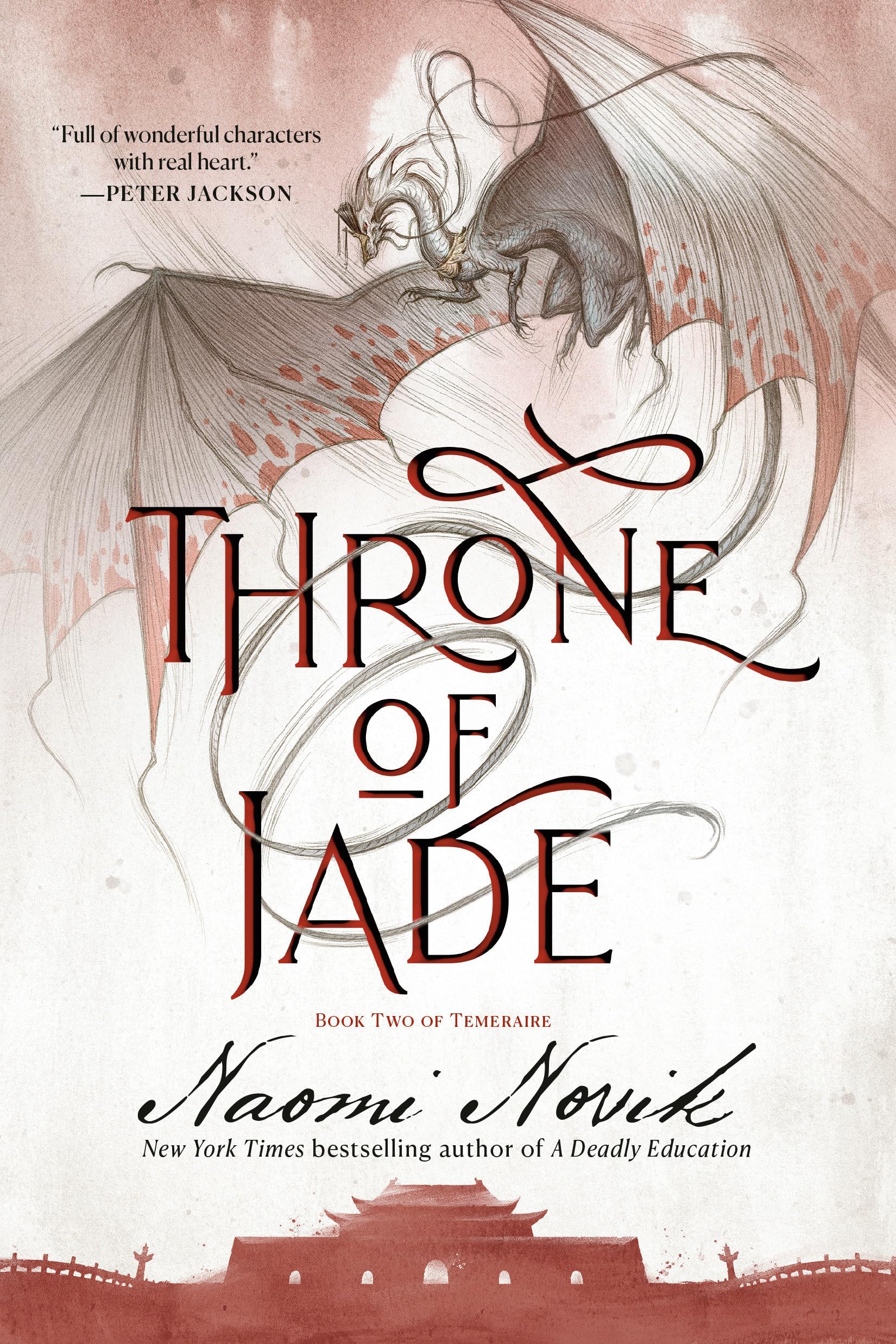 Throne of Jade: Book Two of Temeraire: Book Two of the Temeraire Historical Fiction