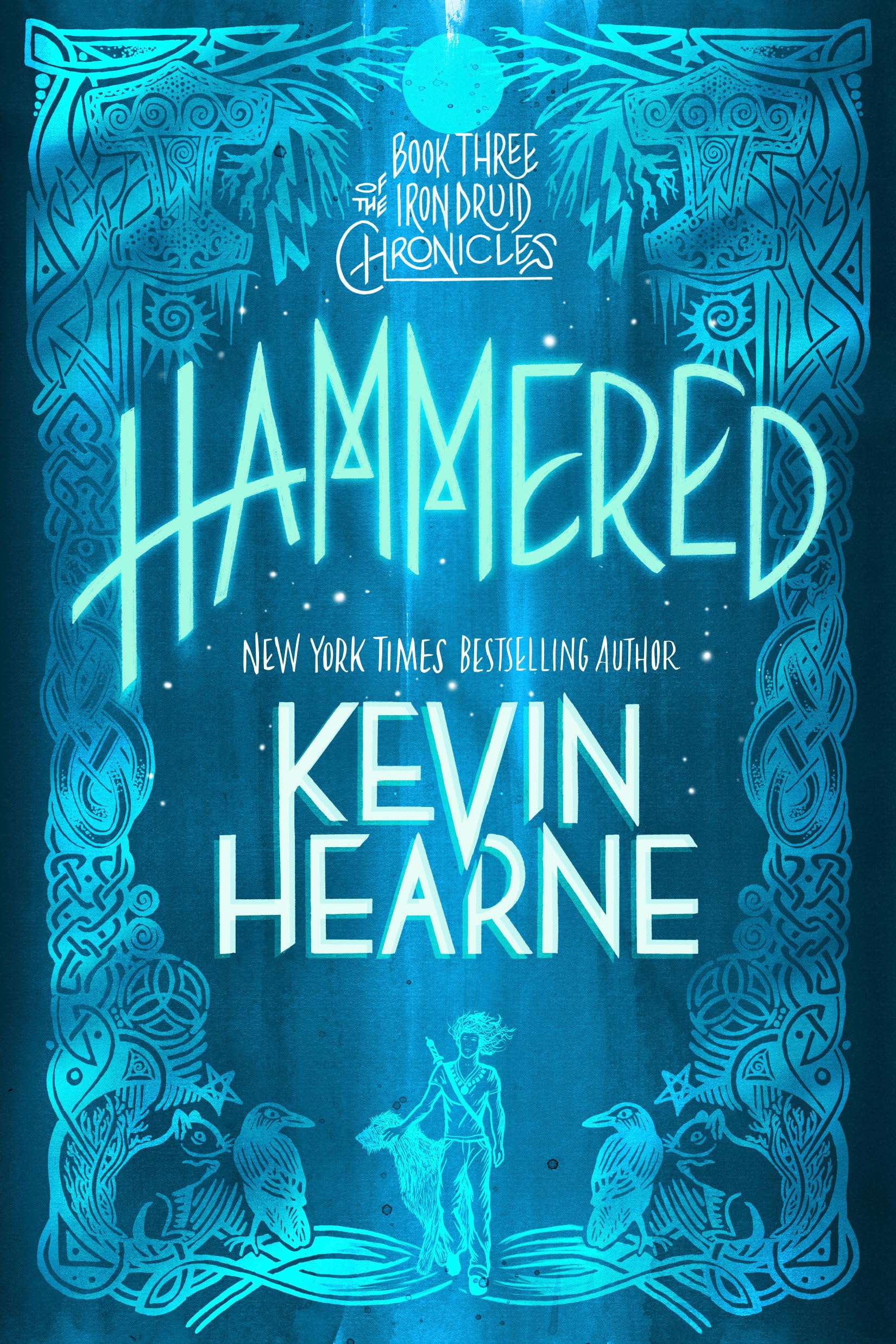 Hammered: Book Three of The Iron Druid Chronicles Action & Adventure