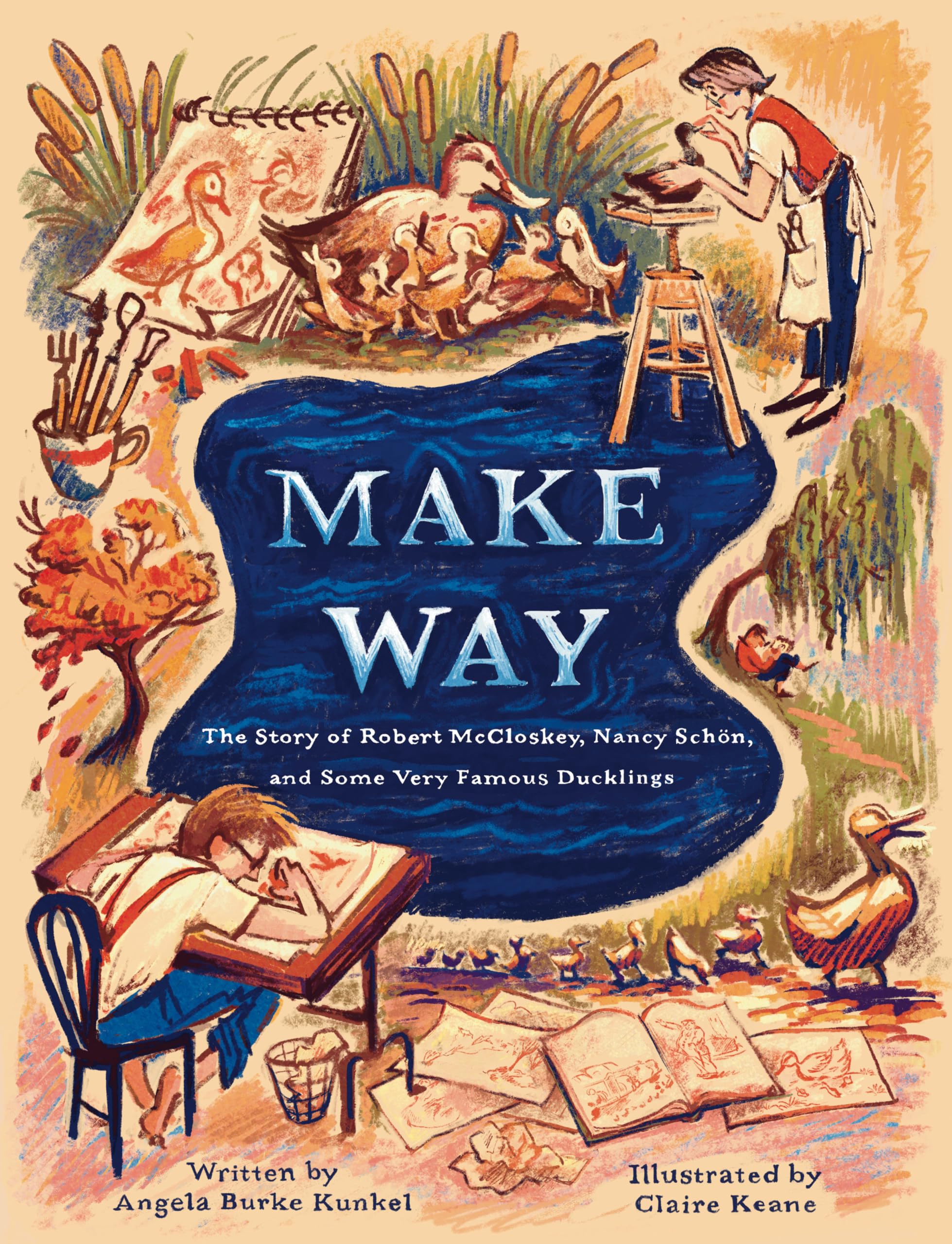 Make Way: The Story of Robert McCloskey, Nancy Schön, and Some Very Famous Ducklings Non-fiction