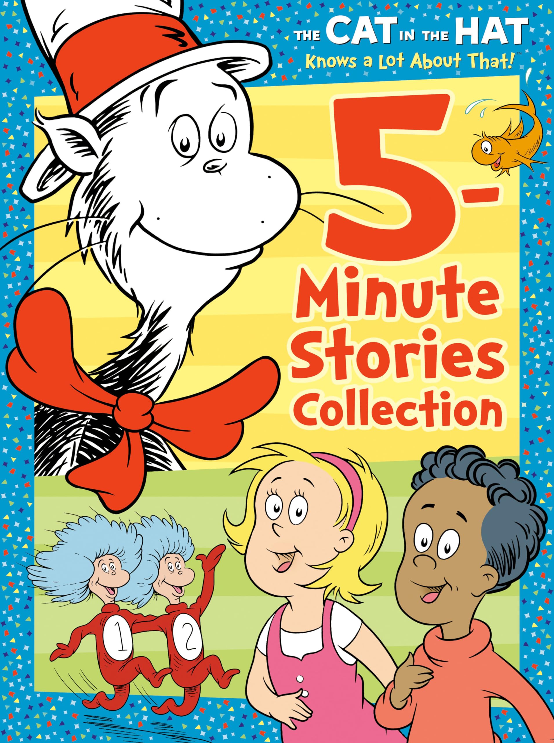 The Cat in the Hat Knows a Lot about That 5-Minute Stories Collection (Dr. Seuss/The Cat in the Hat Knows a Lot about That) Non-fiction