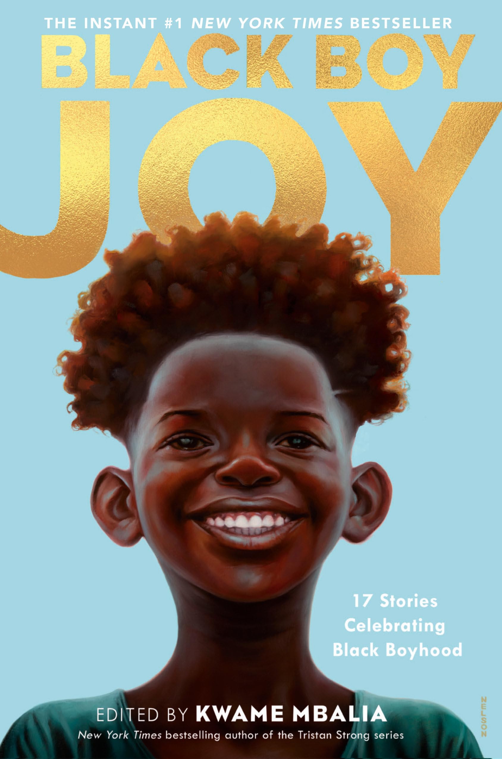 Black Boy Joy: 17 Stories Celebrating Black Boyhood book