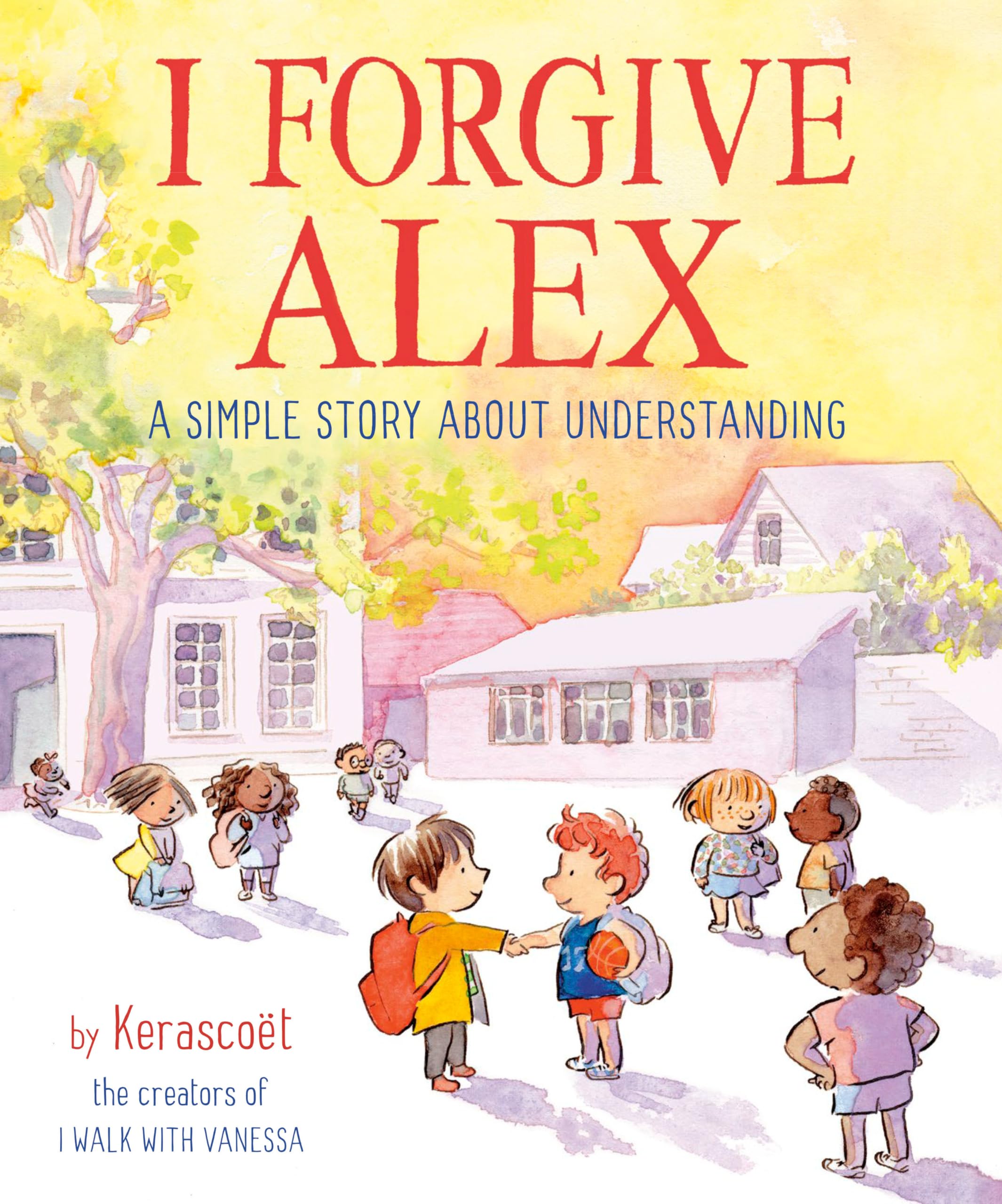 I Forgive Alex: A Simple Story About Understanding Non-fiction