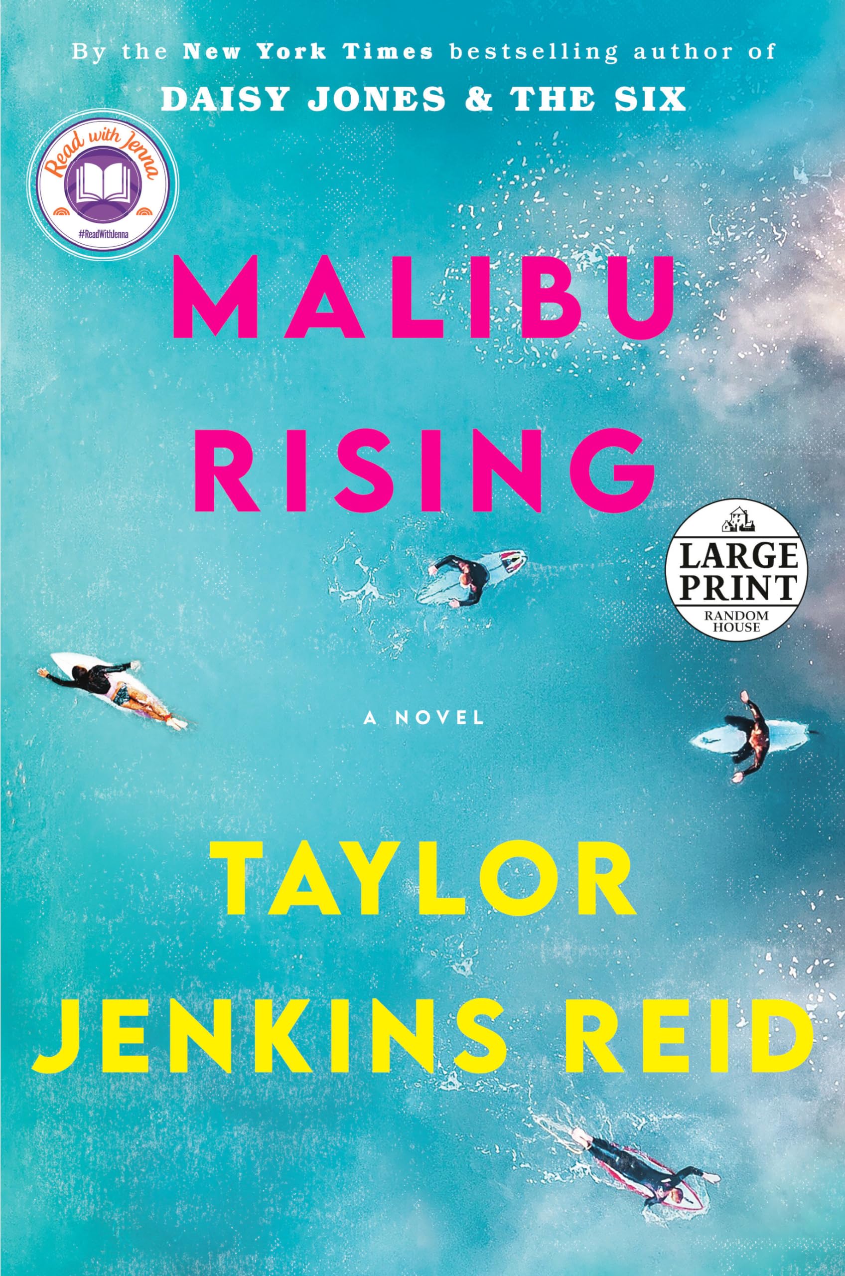 Malibu Rising: A Read with Jenna Pick: A Novel (Random House Large Print) Contemporary literature