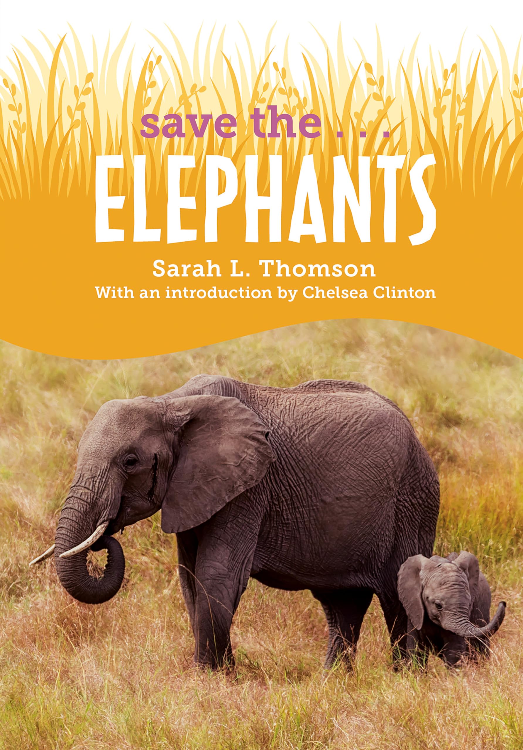 Save The...Elephants Natural Sciences