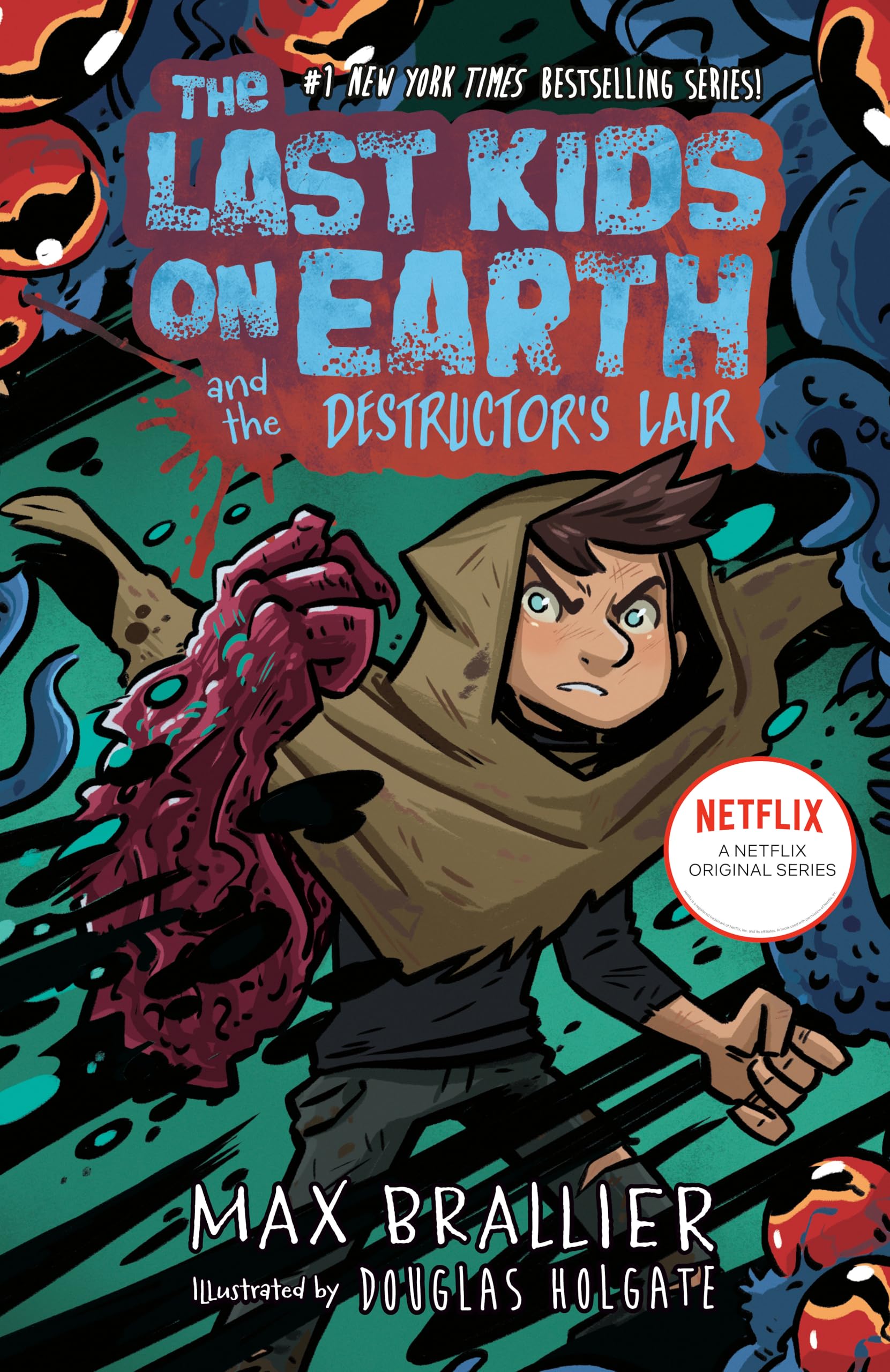 The Last Kids on Earth and the Destructor's Lair Horror & Mystery