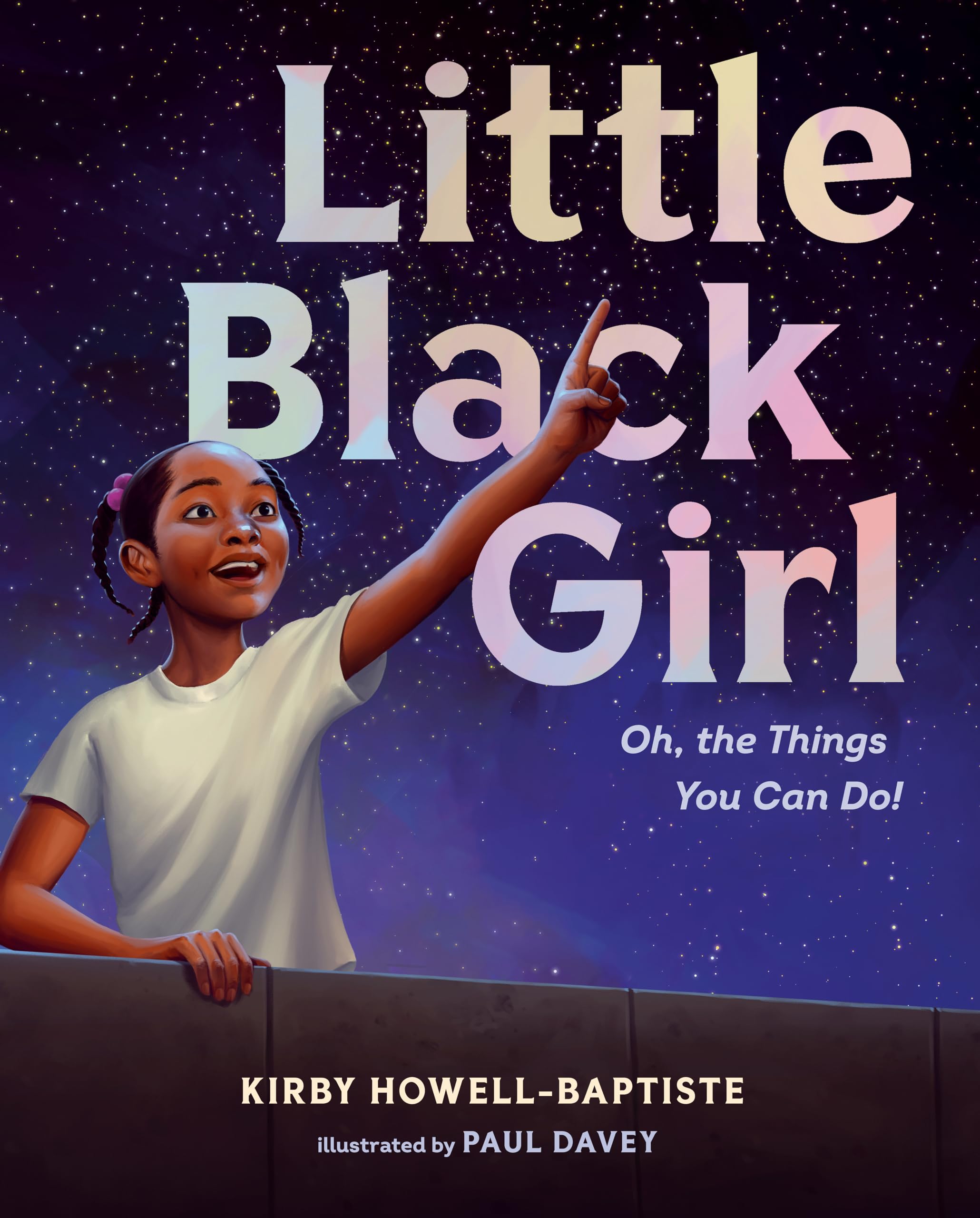 Little Black Girl: Oh, the Things You Can Do! Parents & Children