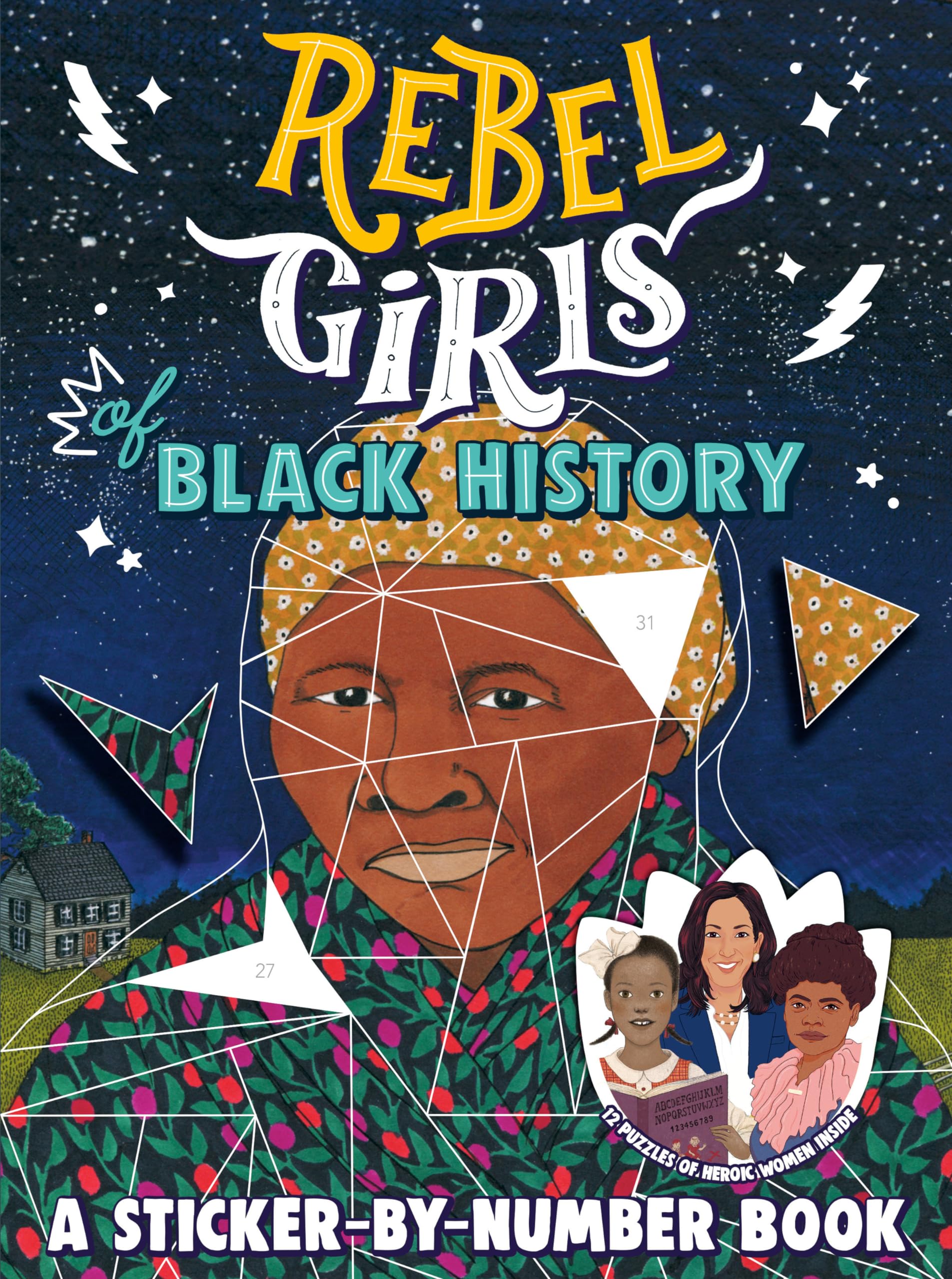 Rebel Girls of Black History: A Sticker-By-Number Book Parents & Children