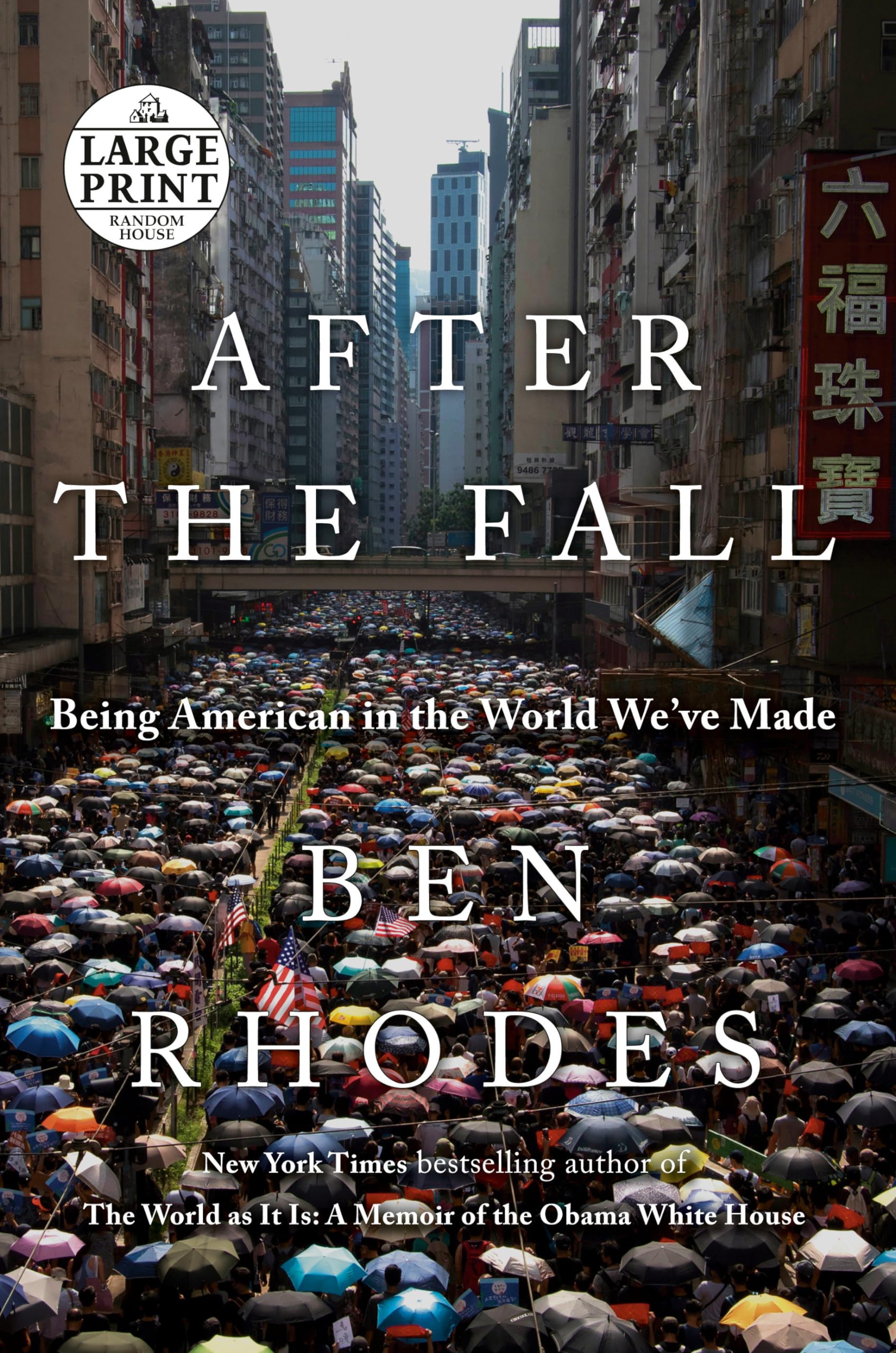 After the Fall: Being American in the World We've Made (Random House Large Print) Memories
