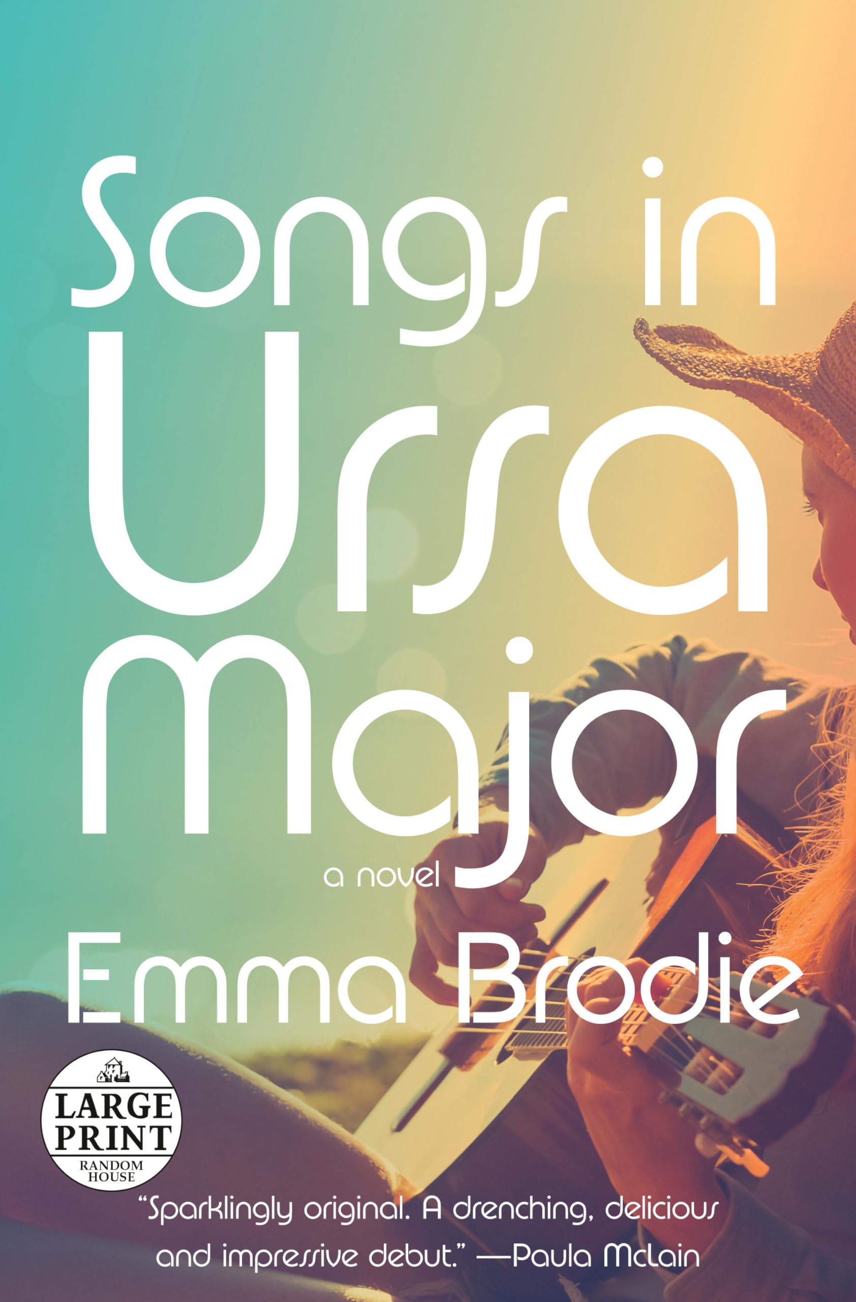 Songs in Ursa Major: A novel (Random House Large Print) Contemporary literature