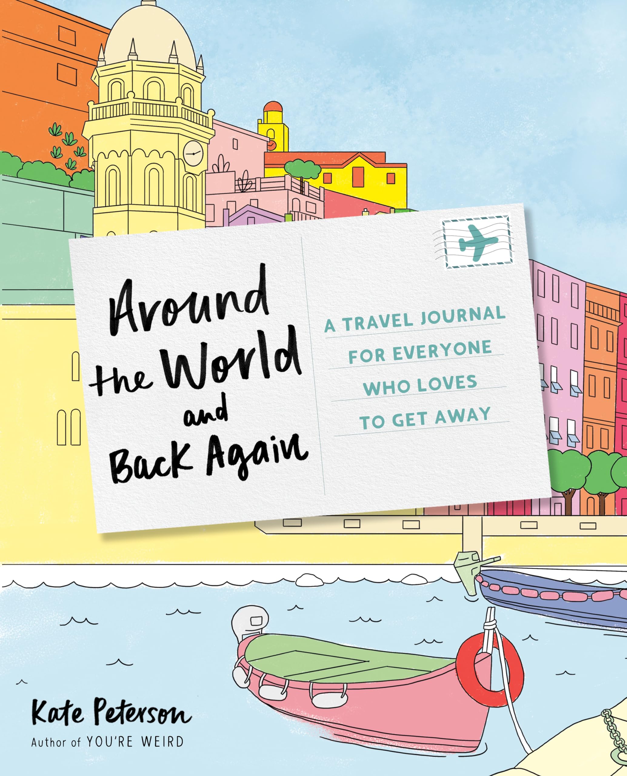 Around the World and Back Again: A Travel Journal for Everyone Who Loves to Get Away Business, Finance & Career